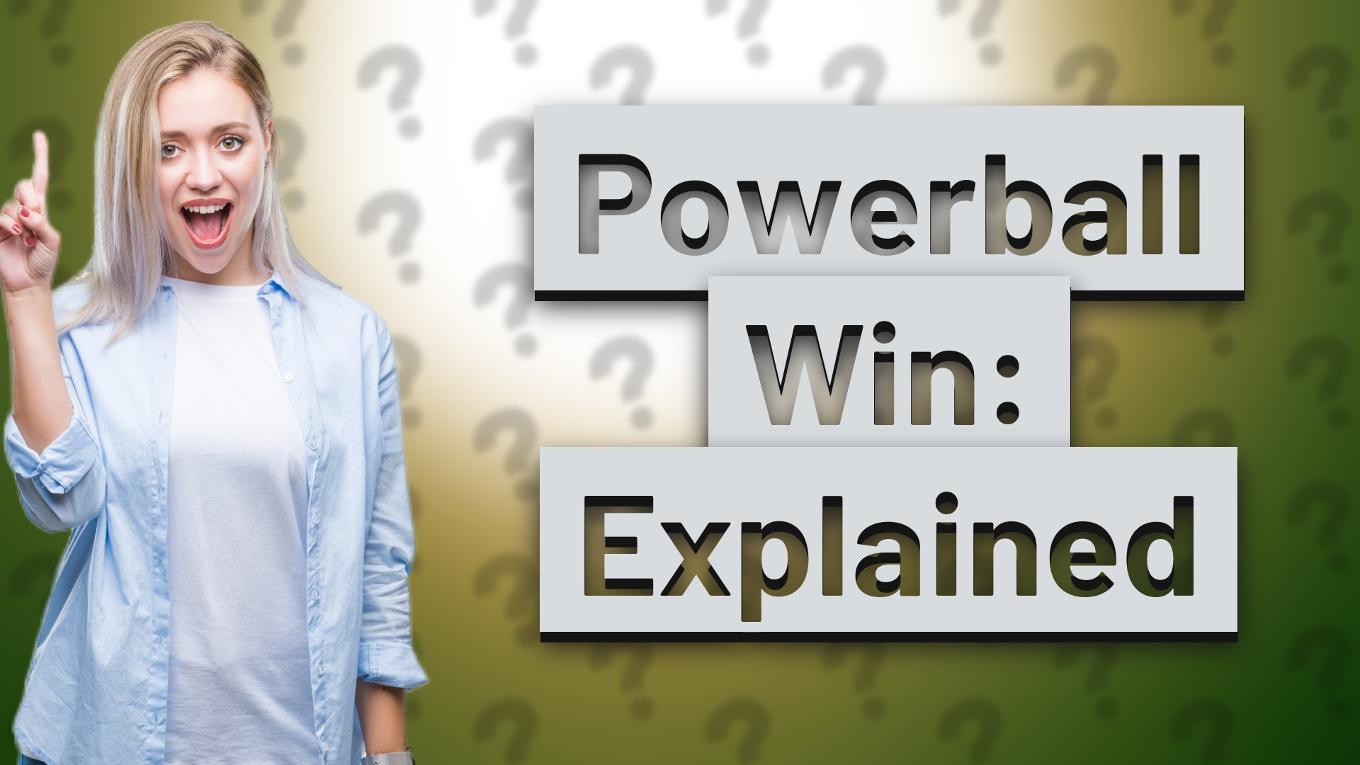 Powerball Win: Explained