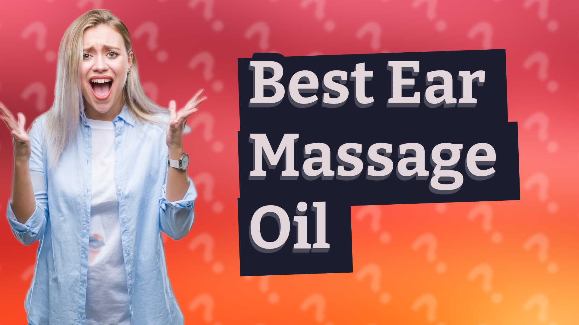 Best Ear Massage Oil