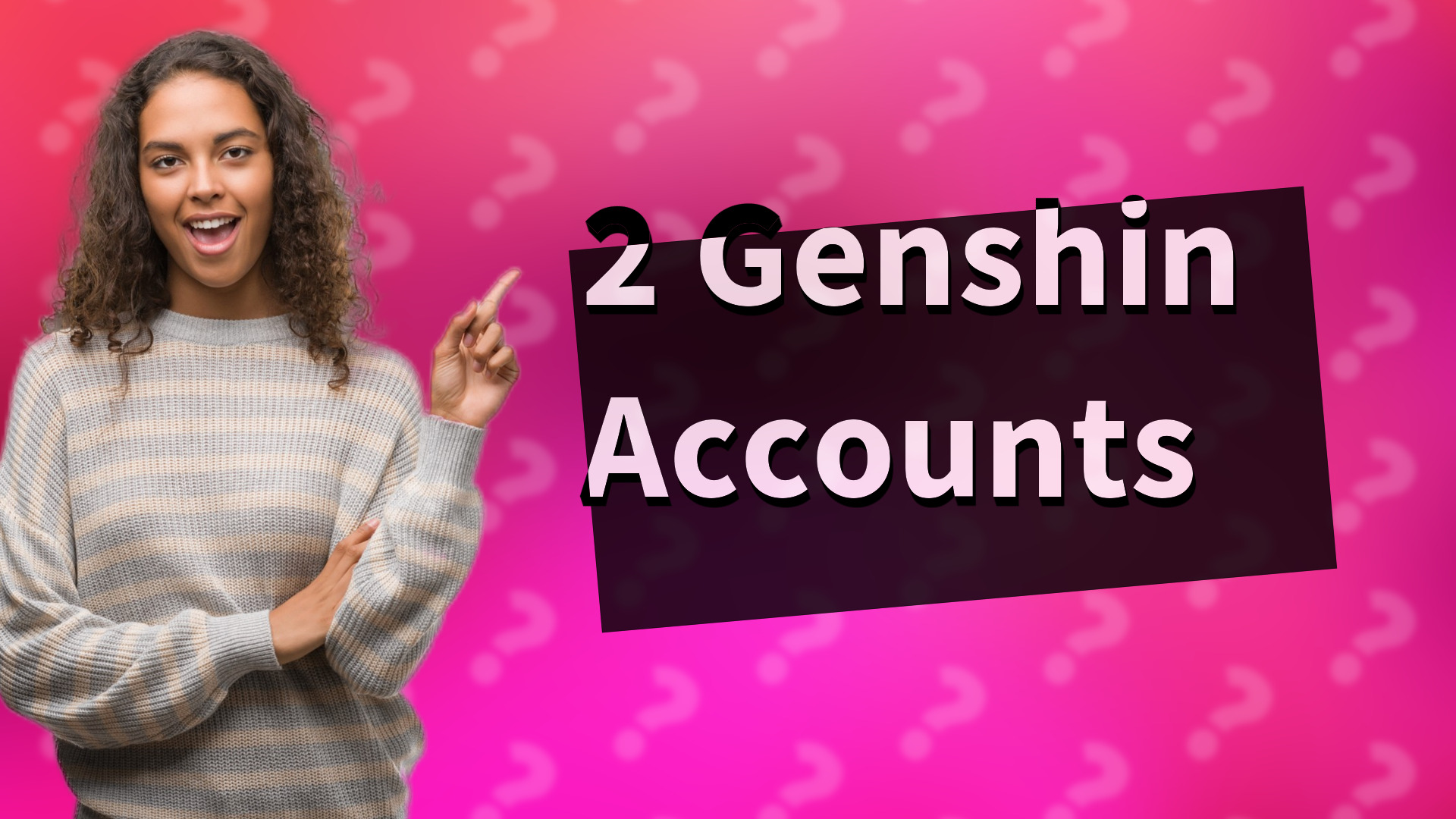 2 Genshin Accounts