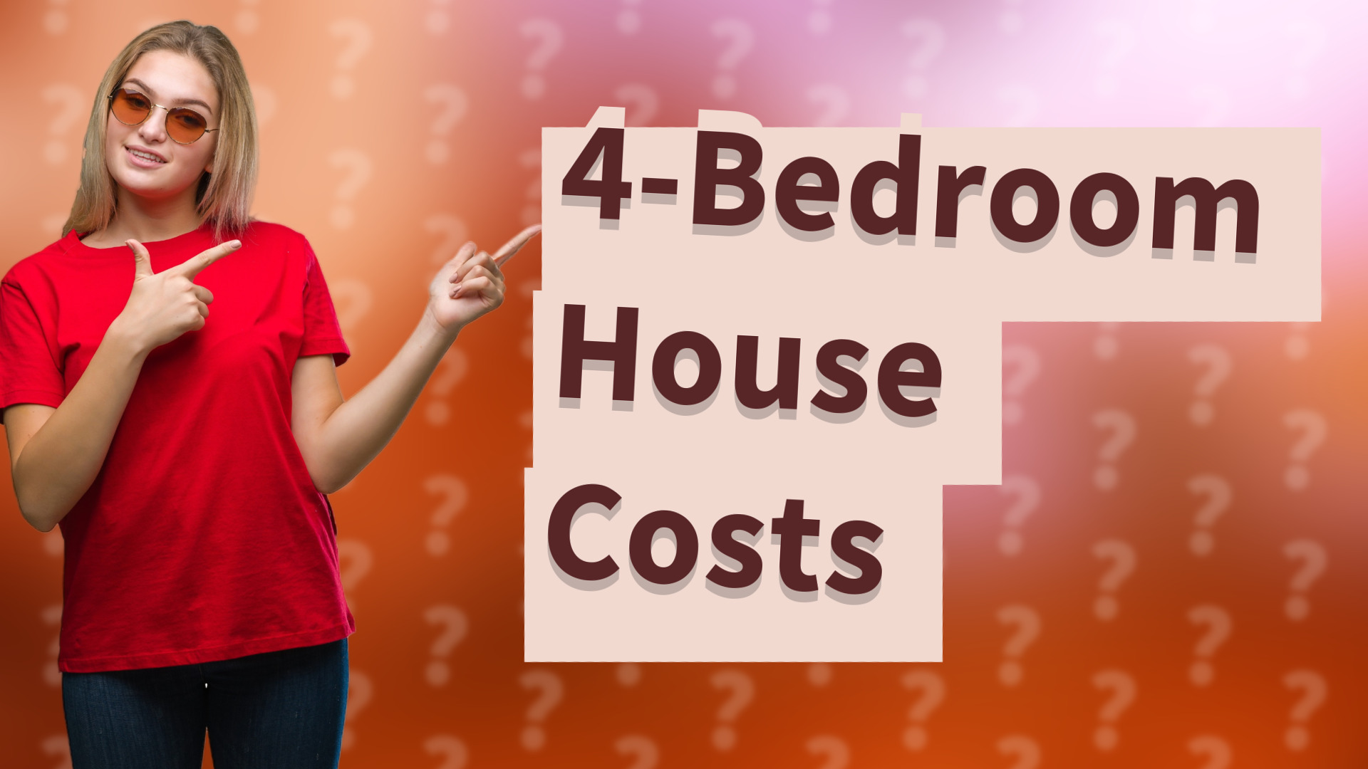 4-Bedroom House Costs