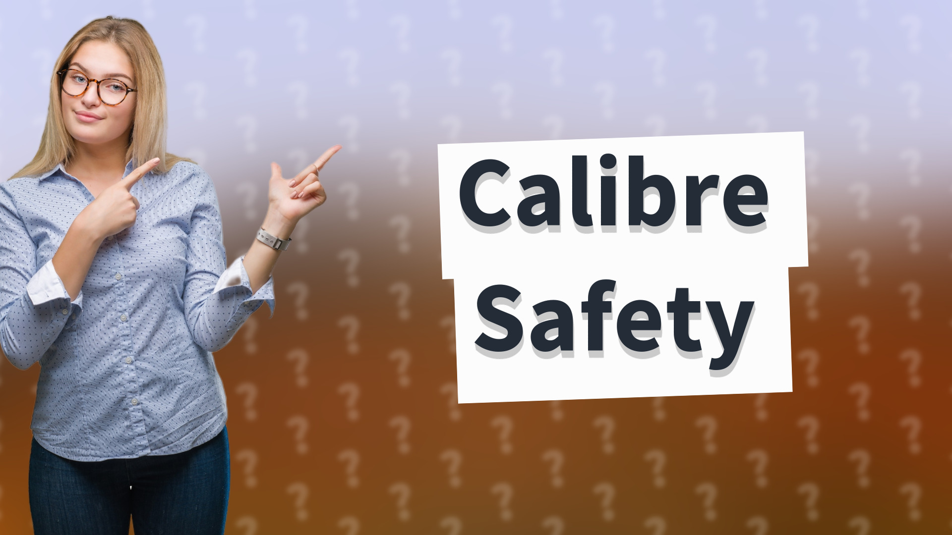 Calibre Safety