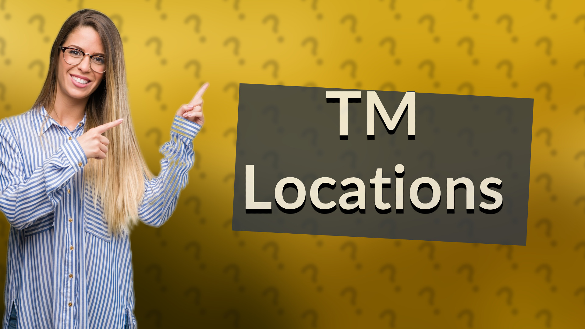 TM Locations