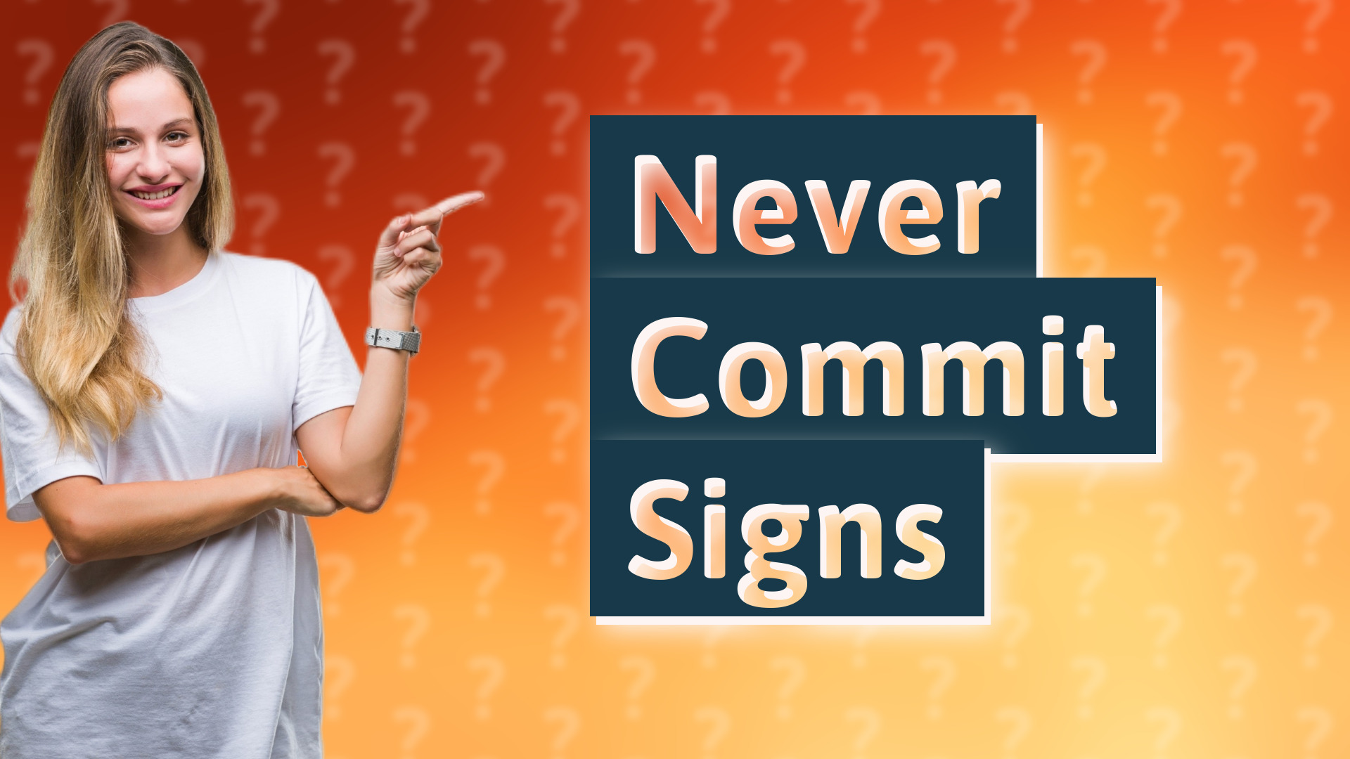 Never Commit Signs