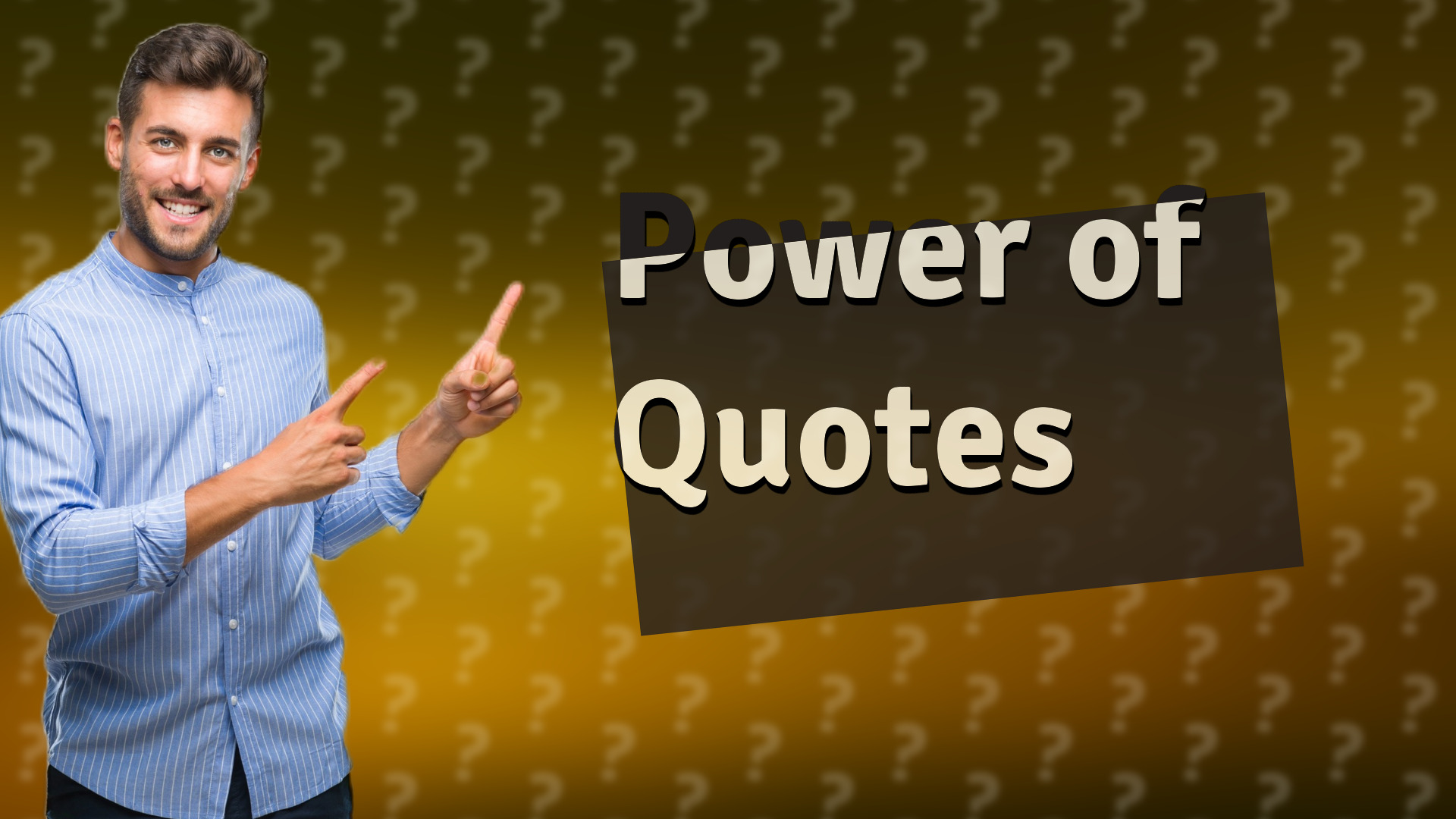 Power of Quotes