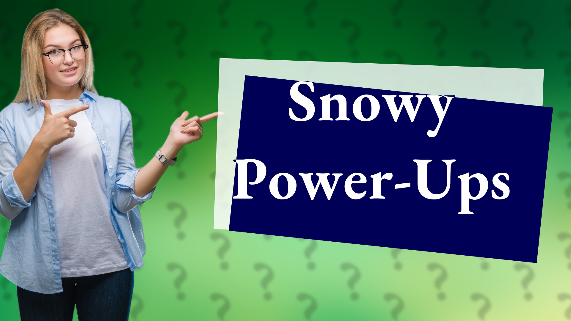 Snowy Power-Ups