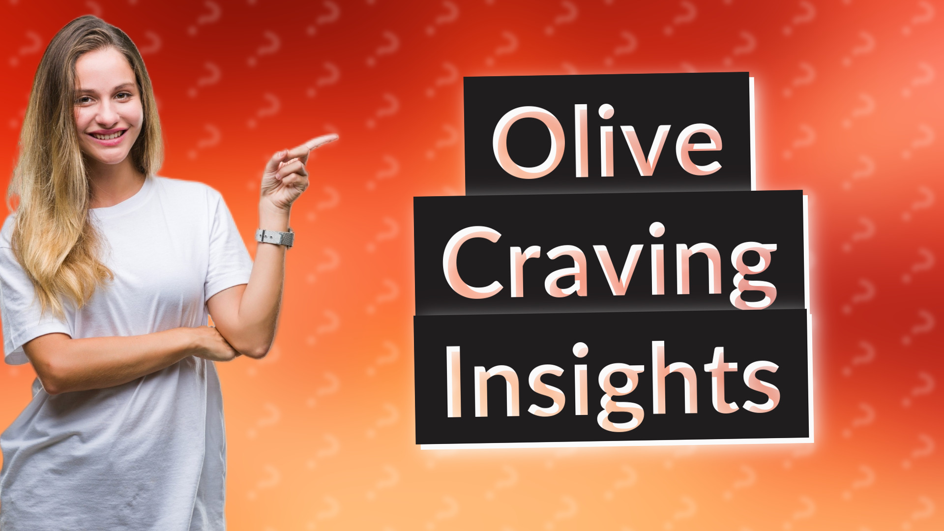 Olive Craving Insights