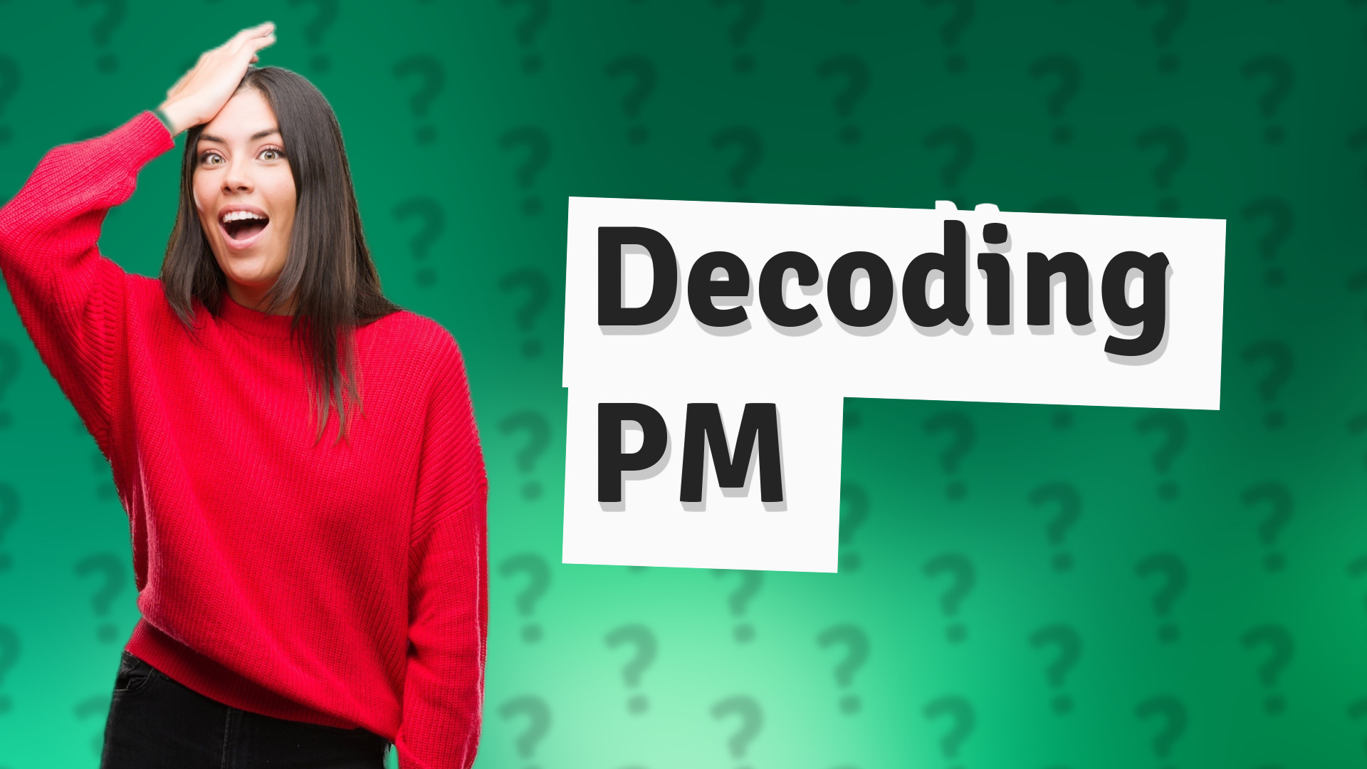 Decoding PM
