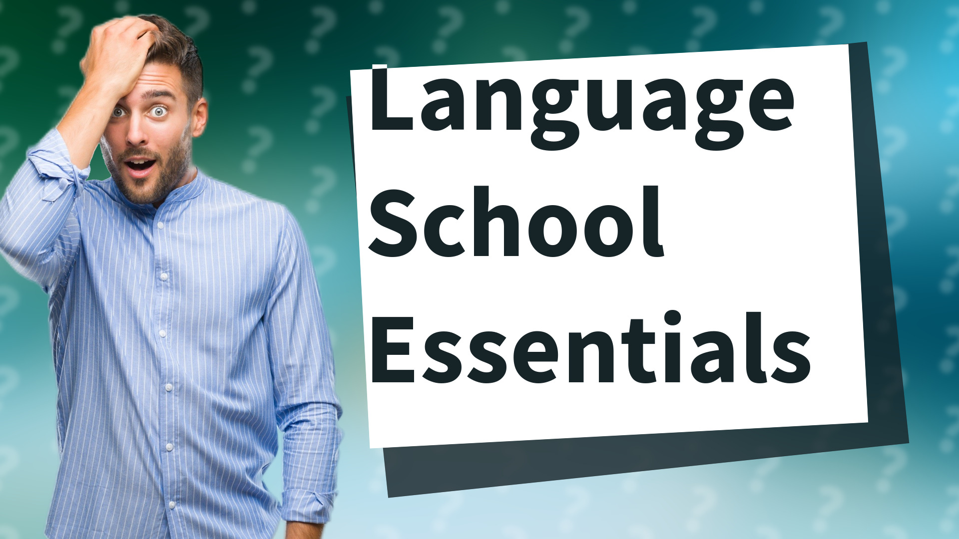 Language School Essentials