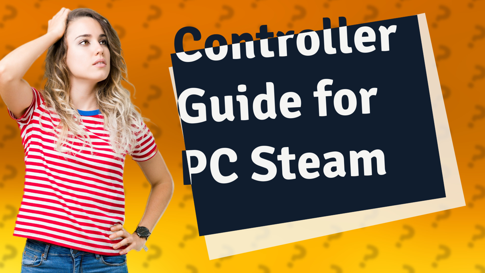 Controller Guide for PC Steam