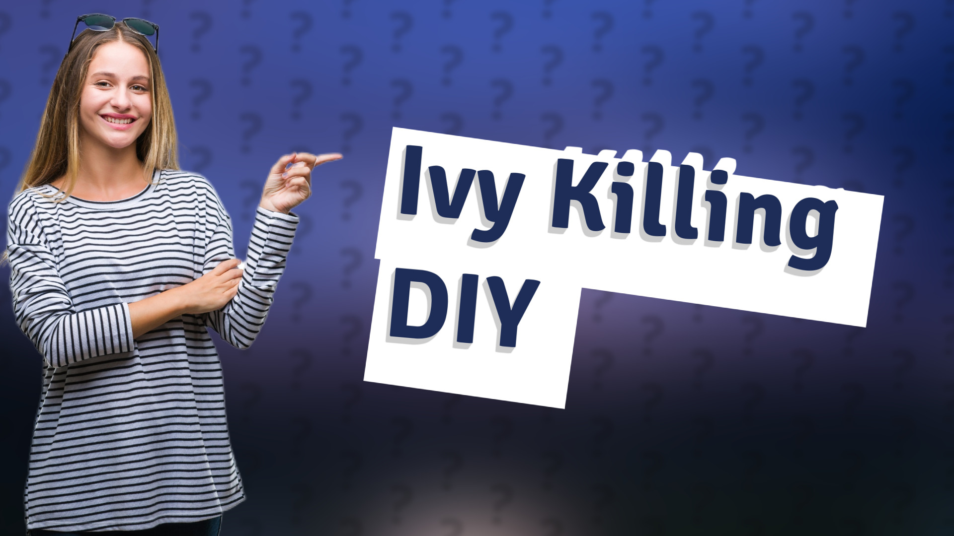 Ivy Killing DIY
