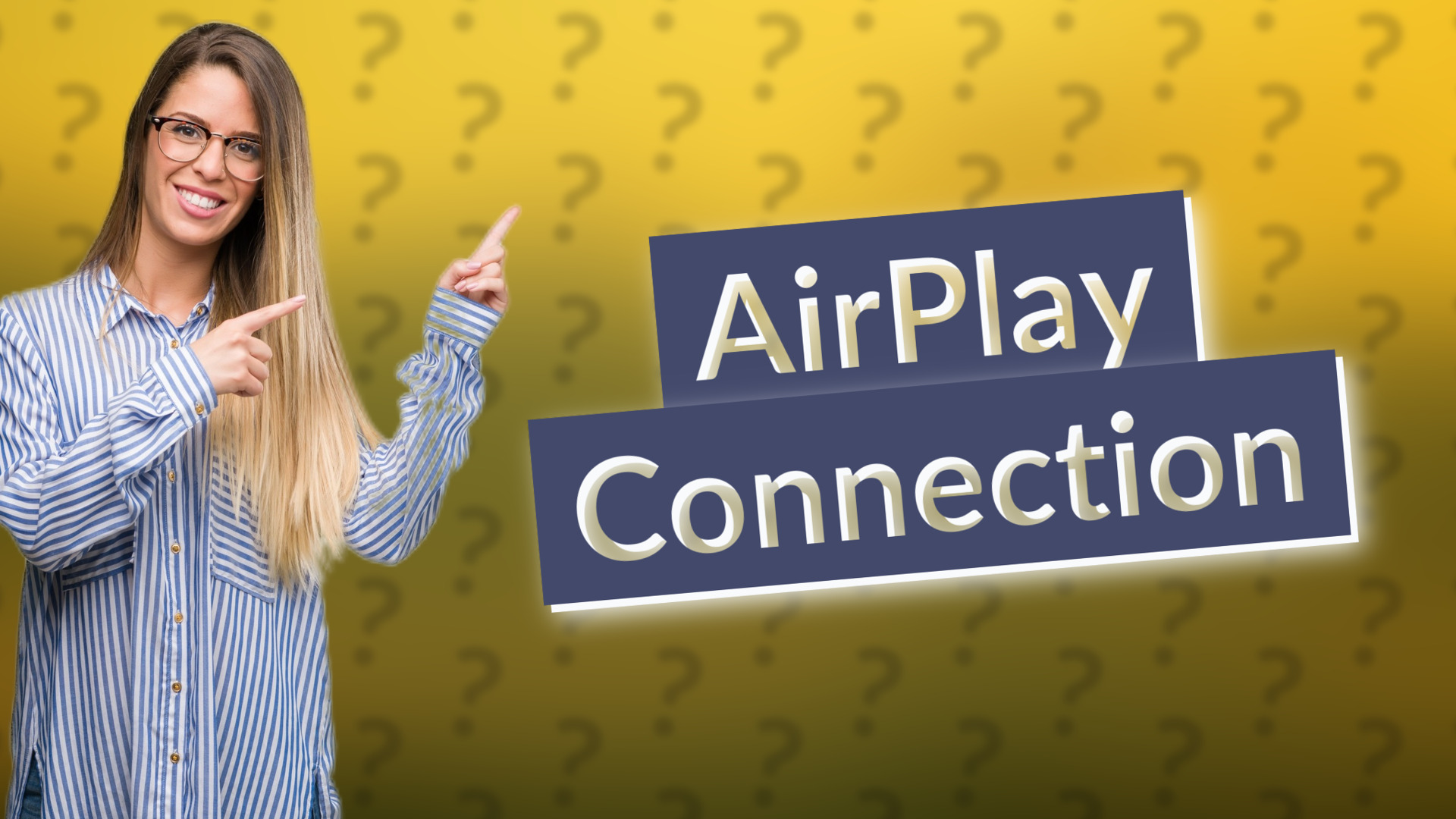 AirPlay Connection