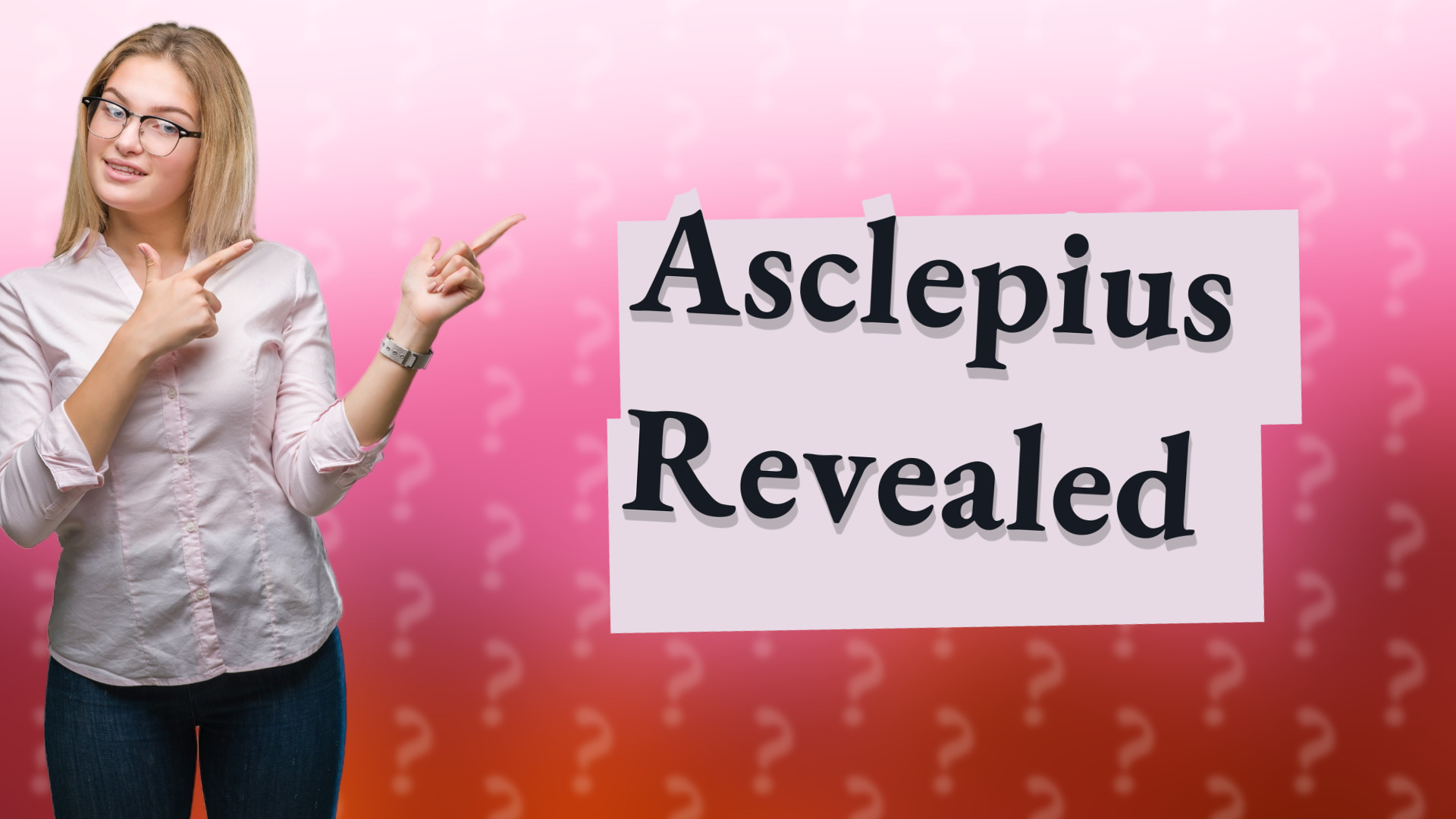Asclepius Revealed