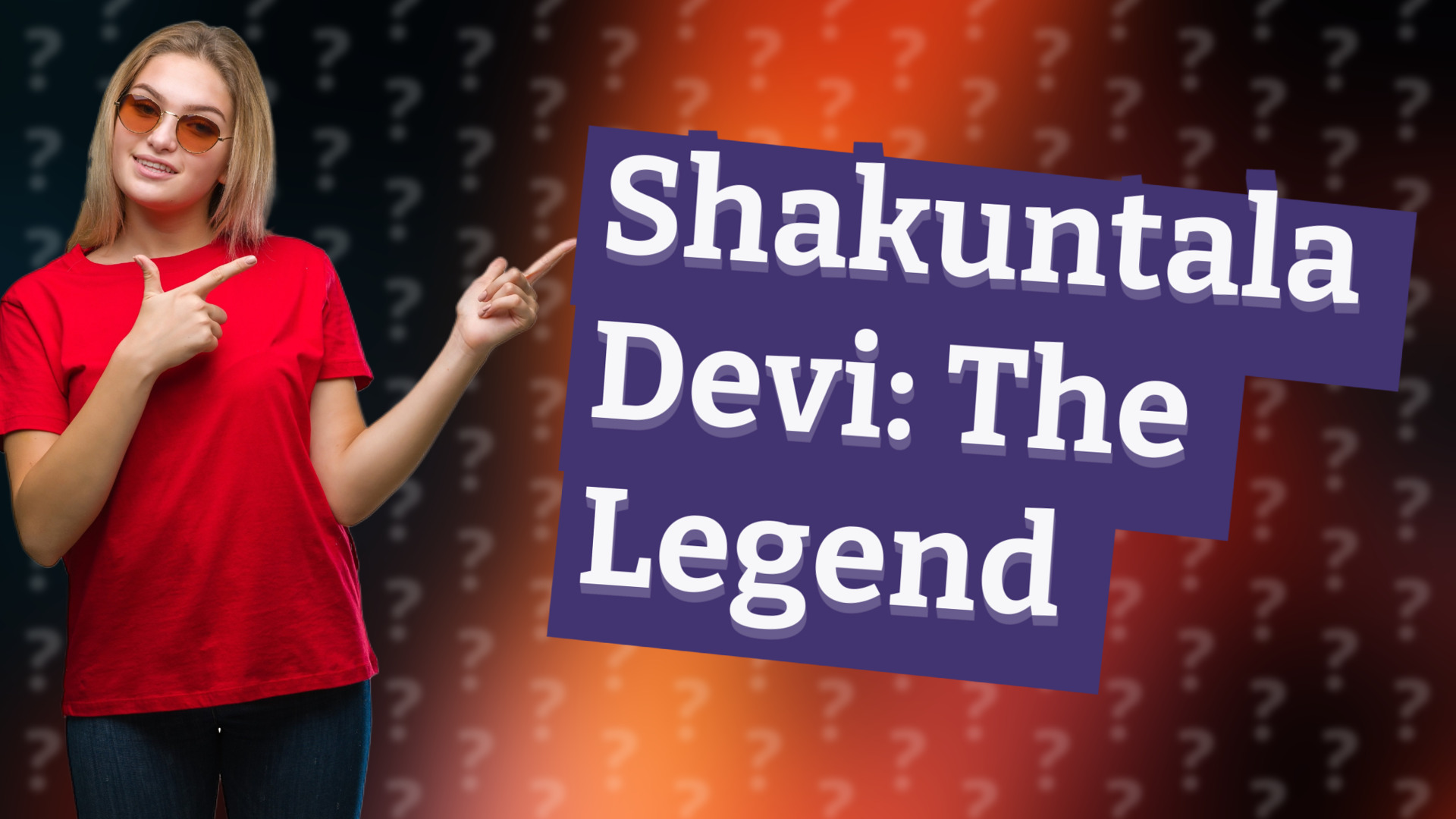 Shakuntala Devi: The Legend