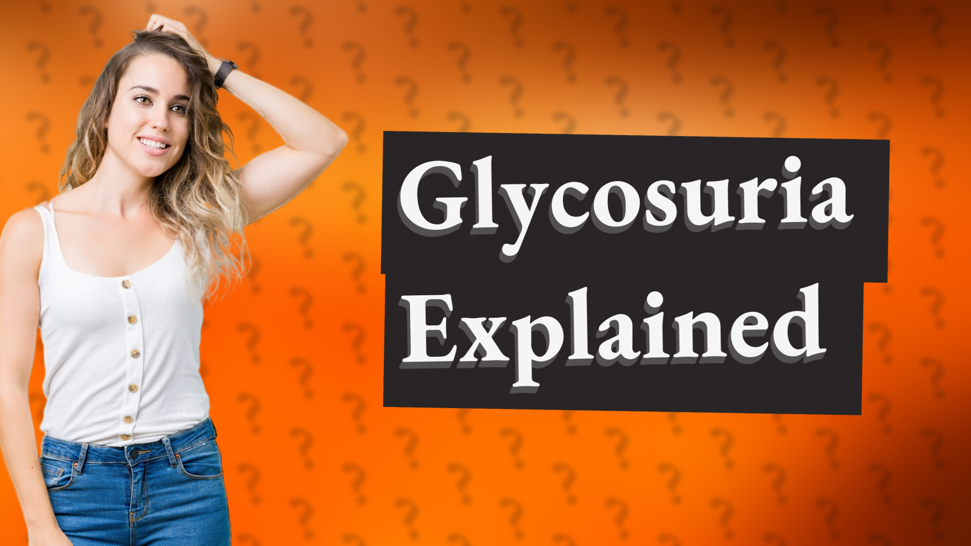 Glycosuria Explained