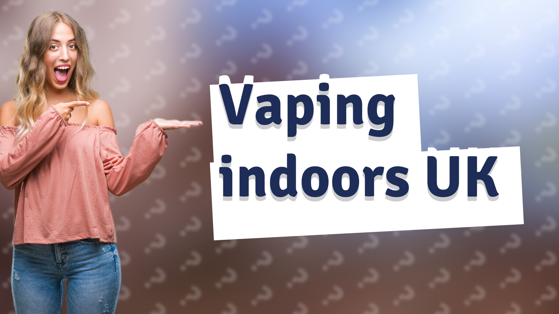 Vaping indoors UK