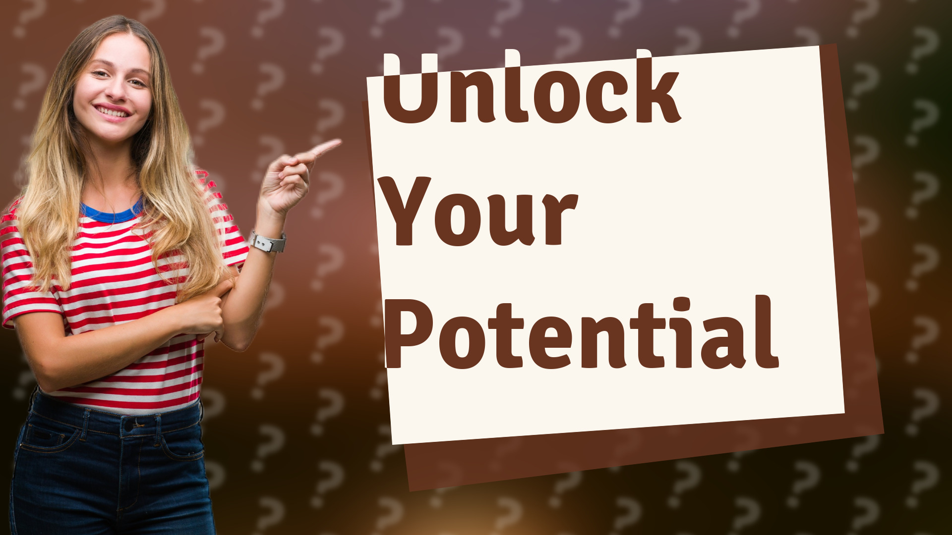 Unlock Your Potential