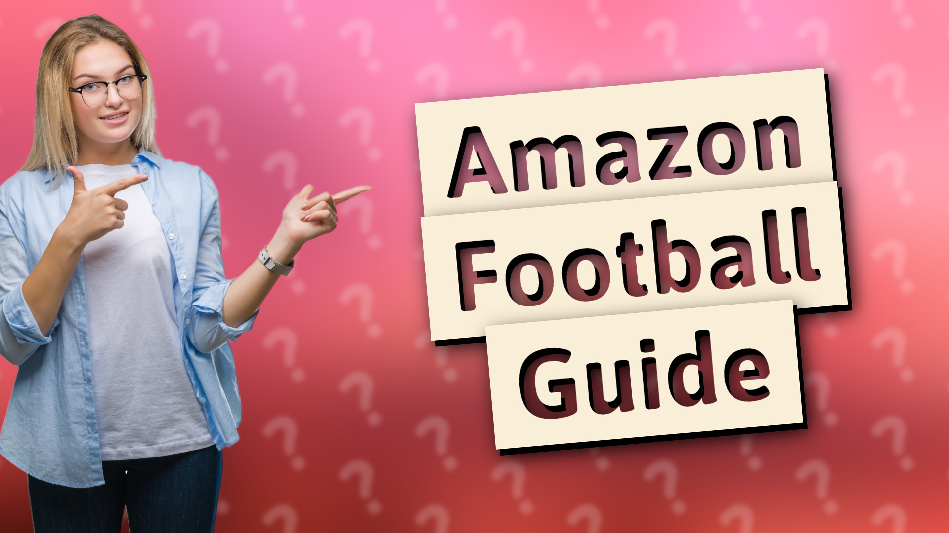 Amazon Football Guide