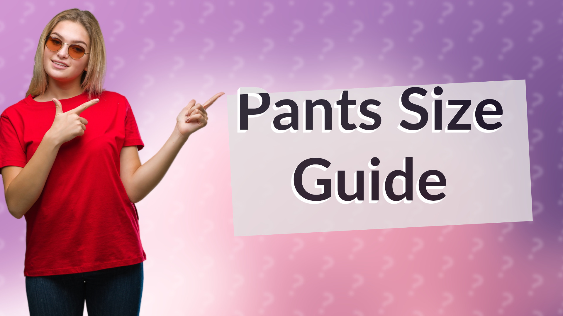 Pants Size Guide
