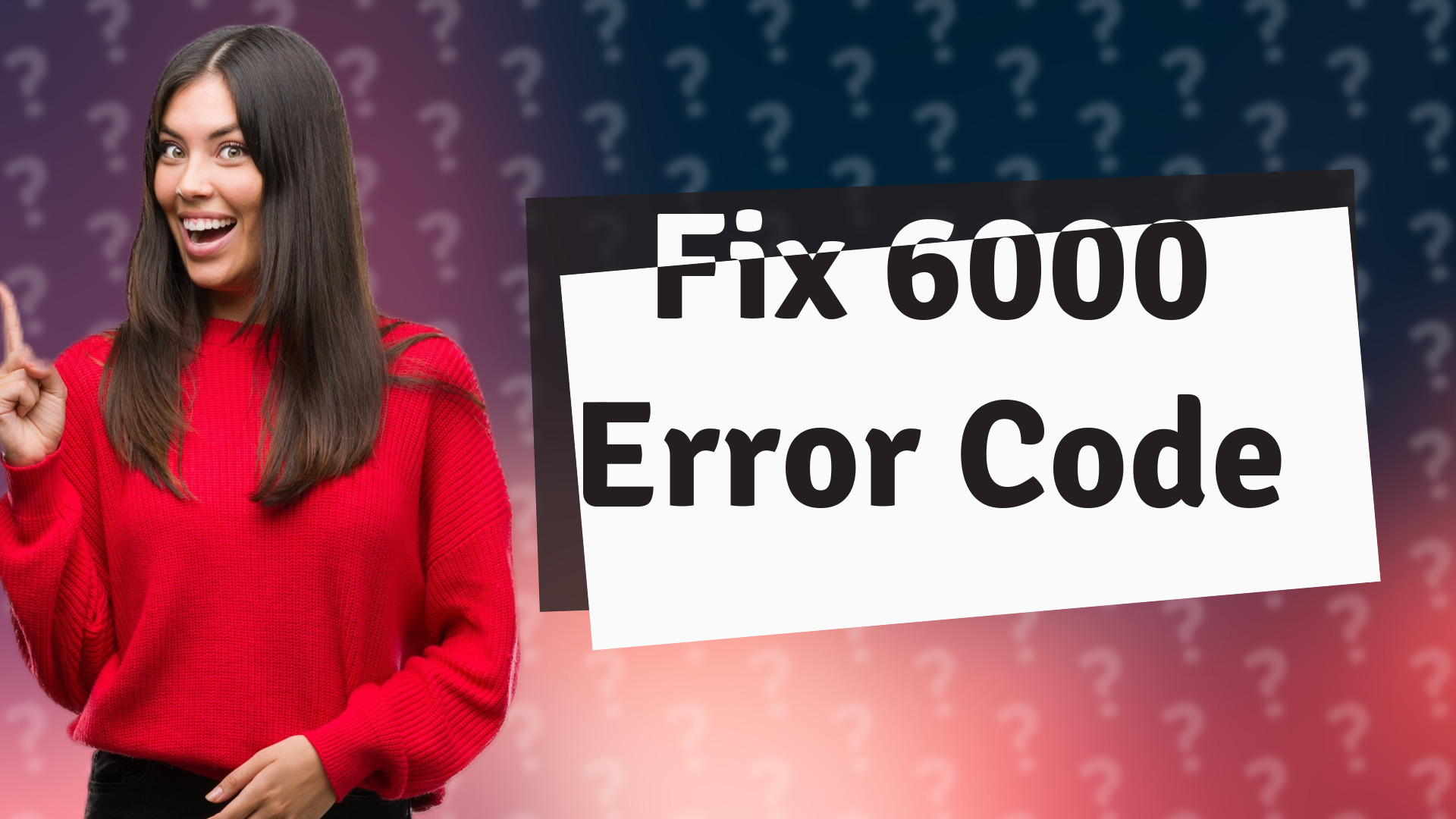 Fix 6000 Error Code