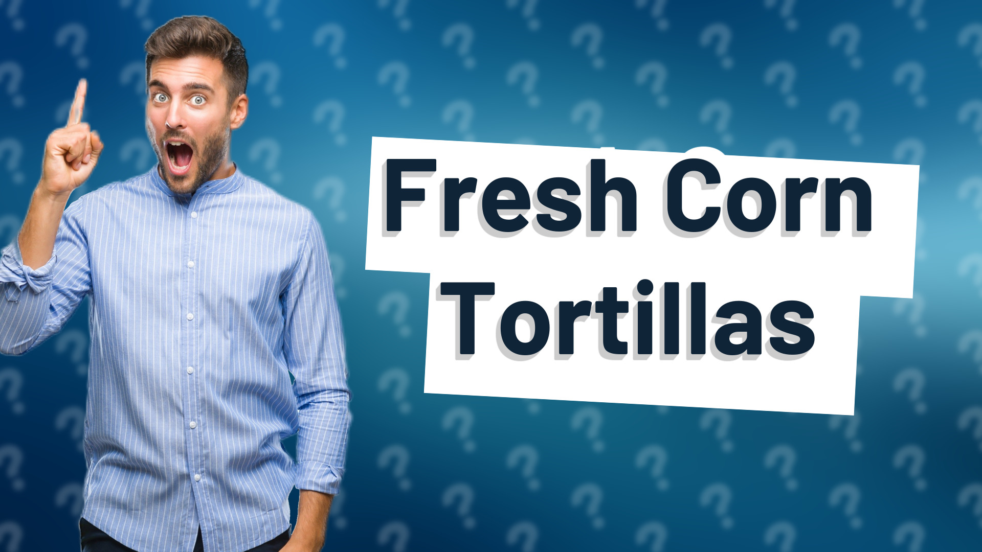 Fresh Corn Tortillas