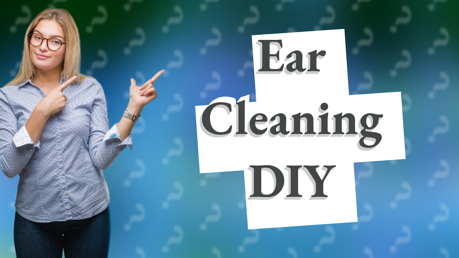 Ear Cleaning DIY