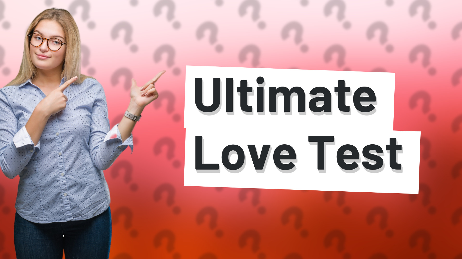 Ultimate Love Test