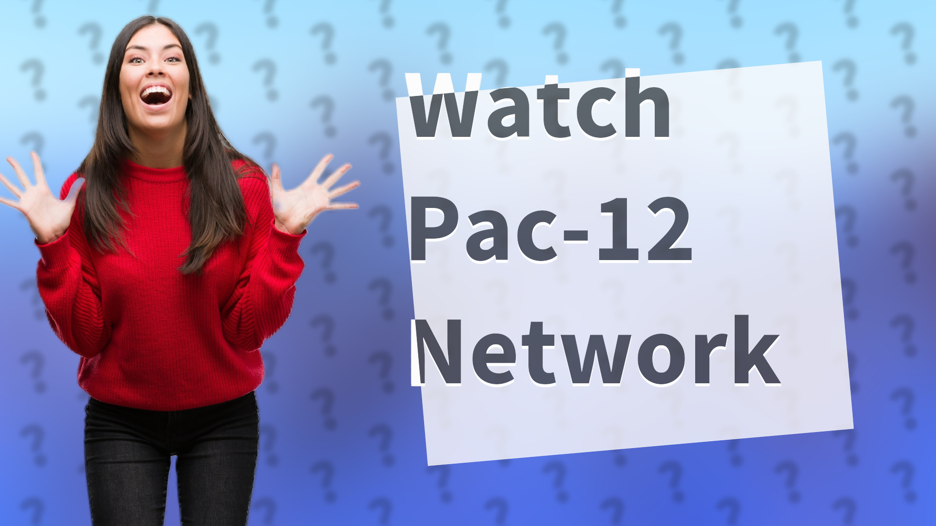 Watch Pac-12 Network
