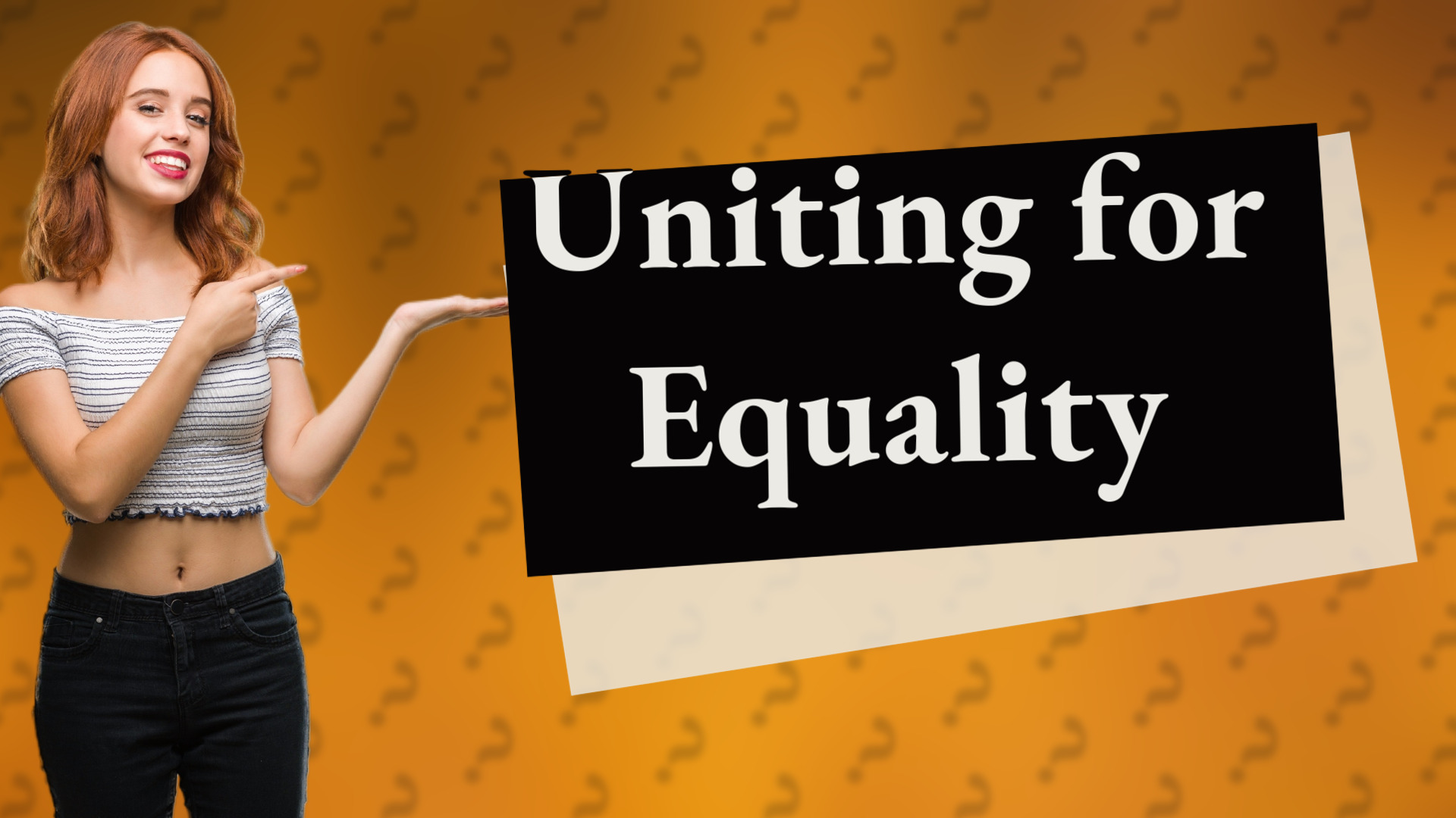 Uniting for Equality
