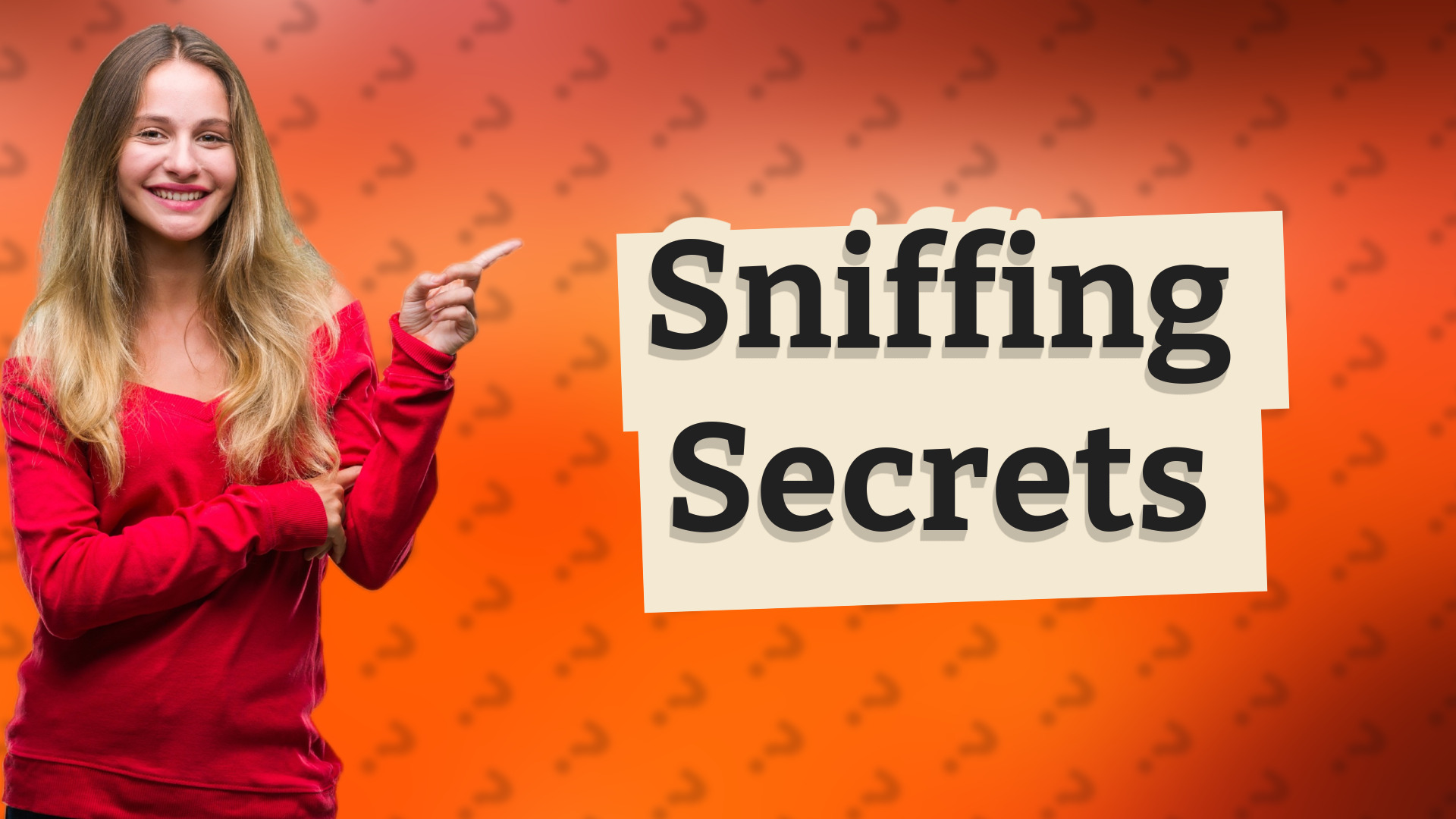 Sniffing Secrets