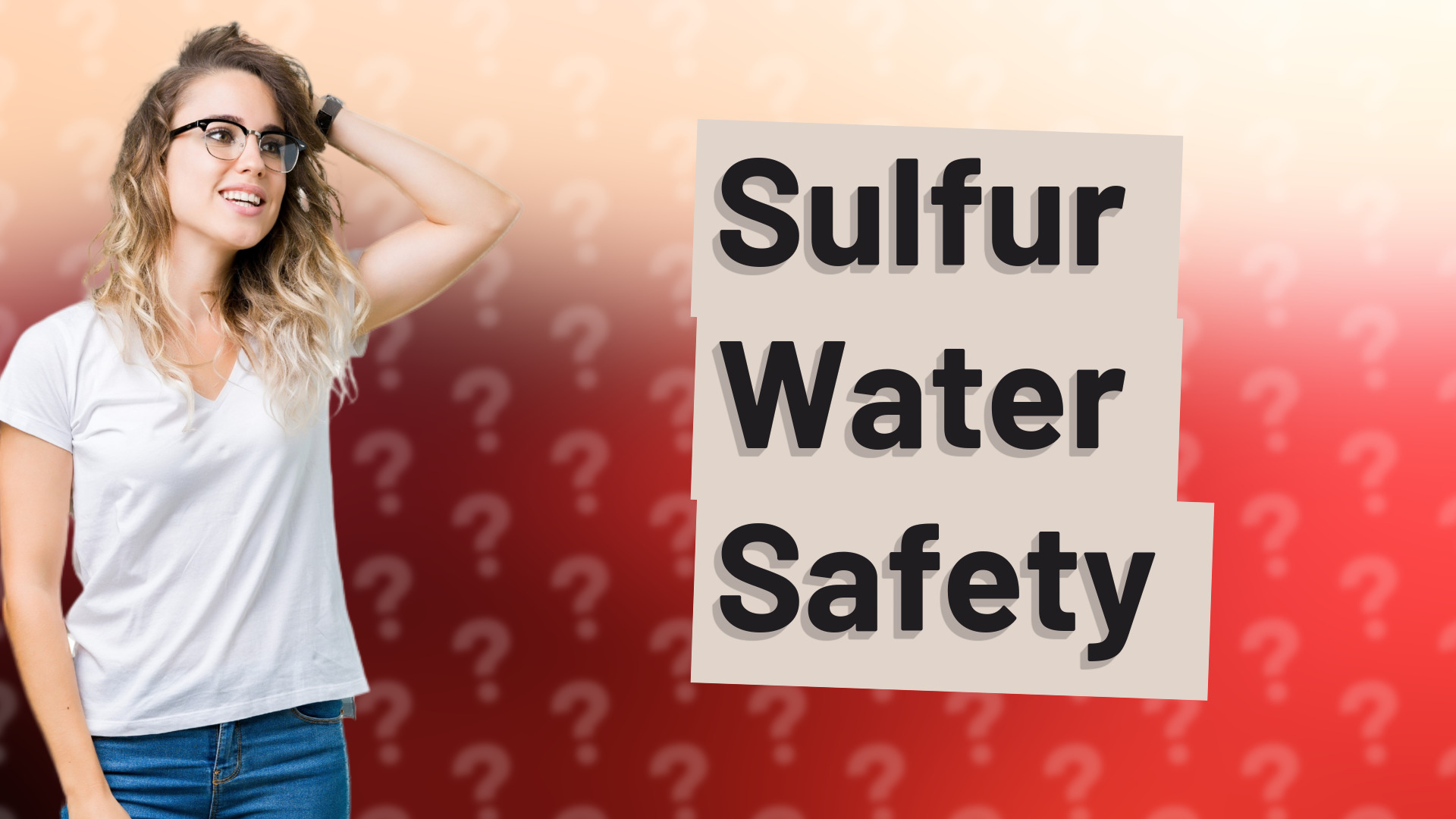 Sulfur Water Safety