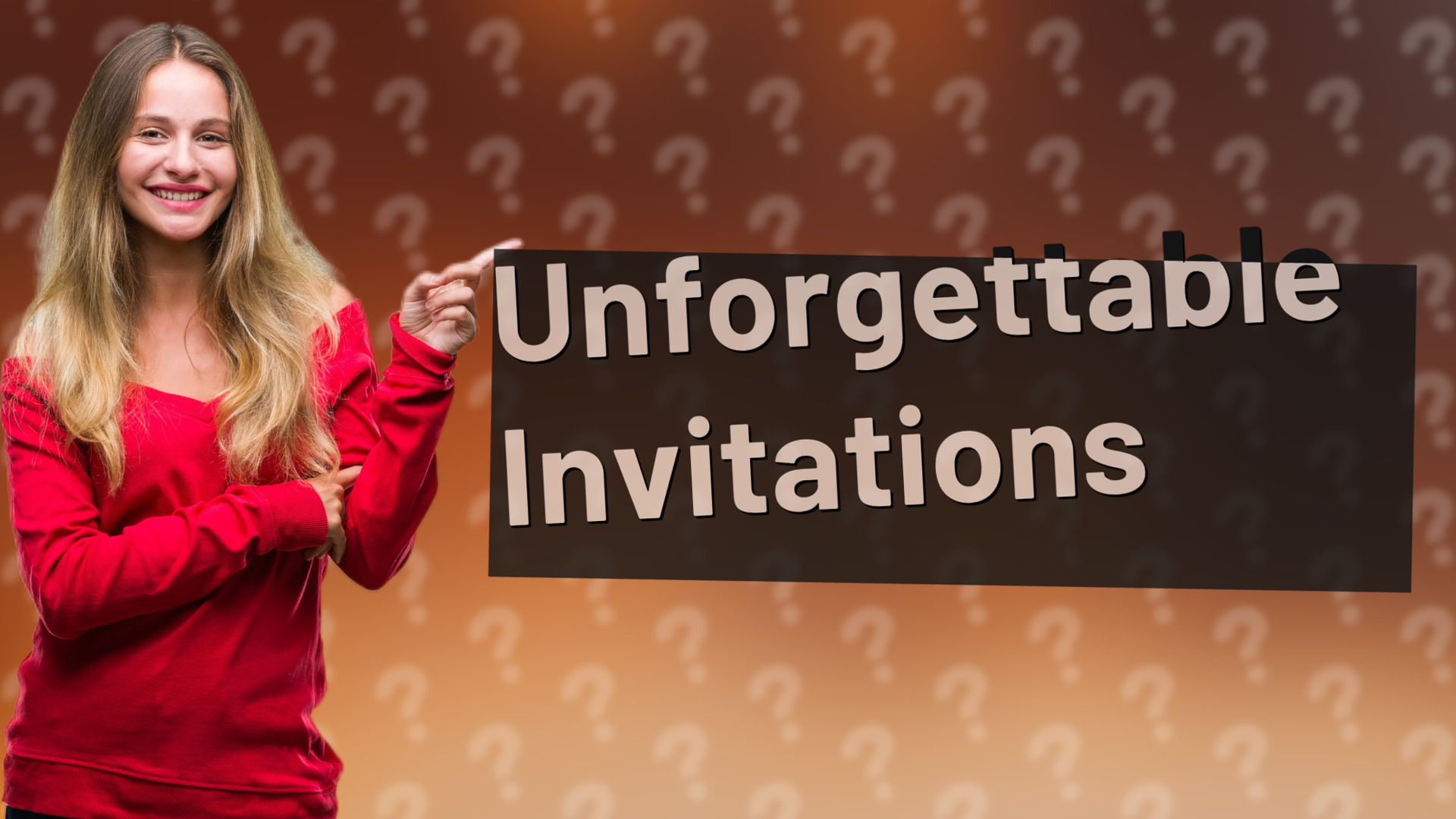 Unforgettable Invitations