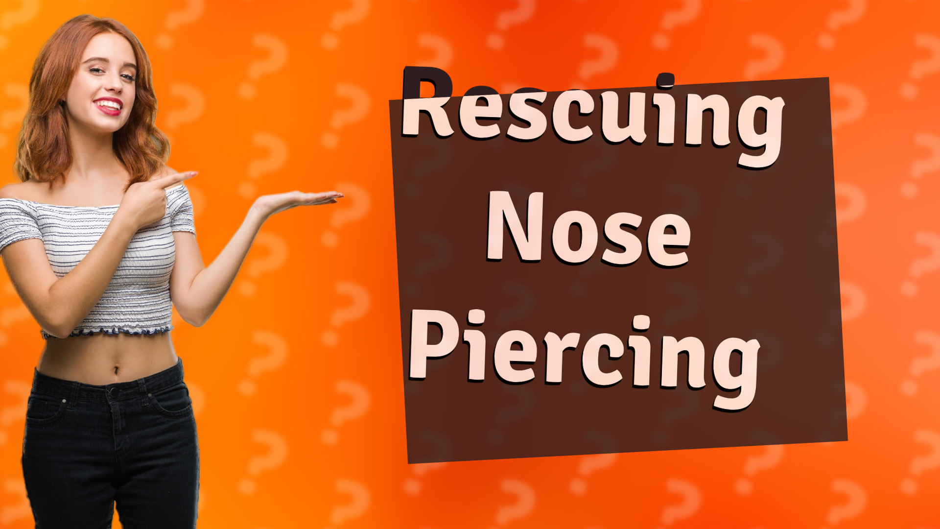 Rescuing Nose Piercing