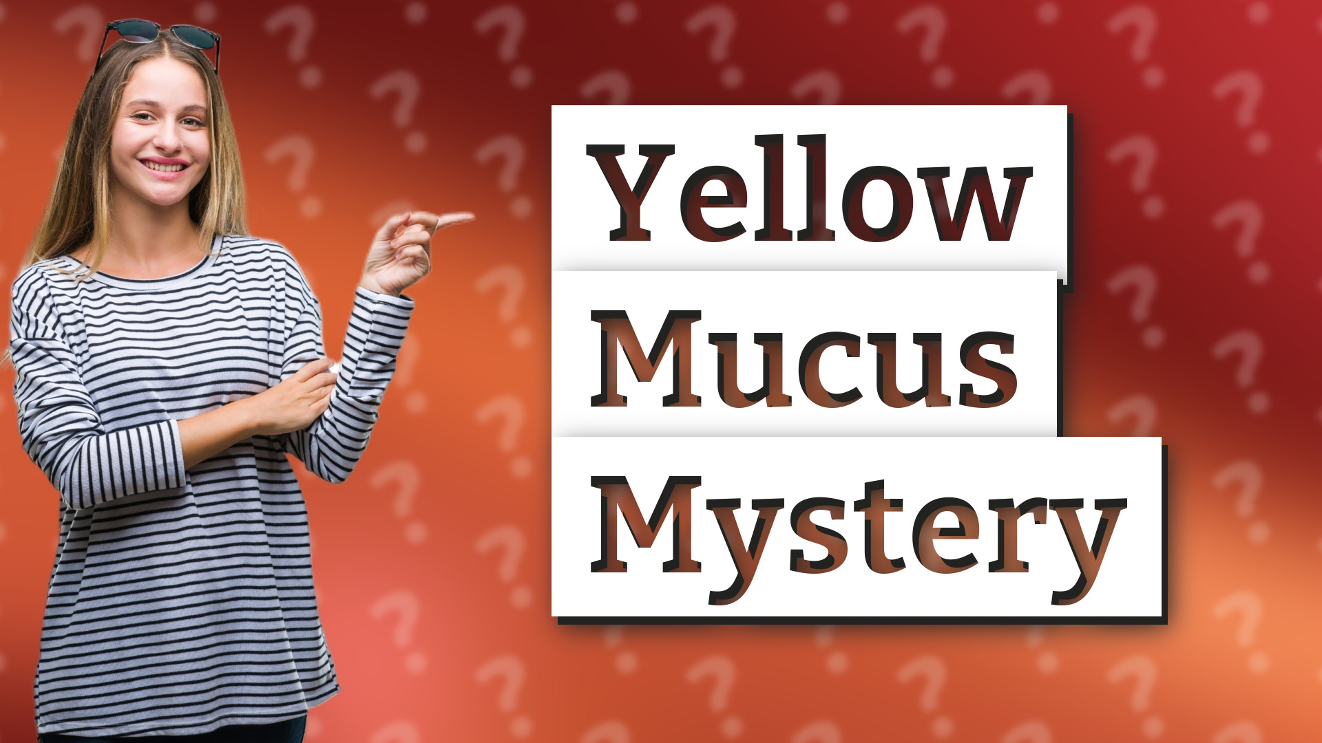 Yellow Mucus Mystery