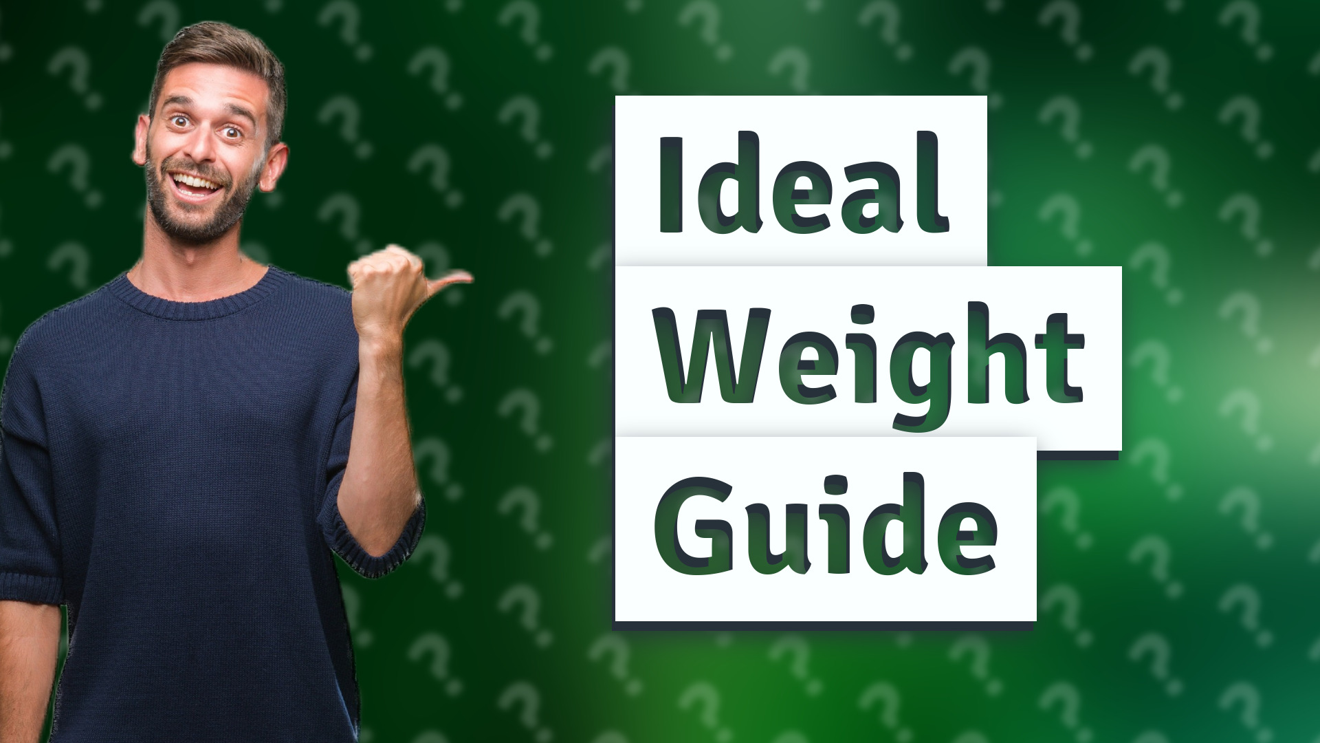 Ideal Weight Guide