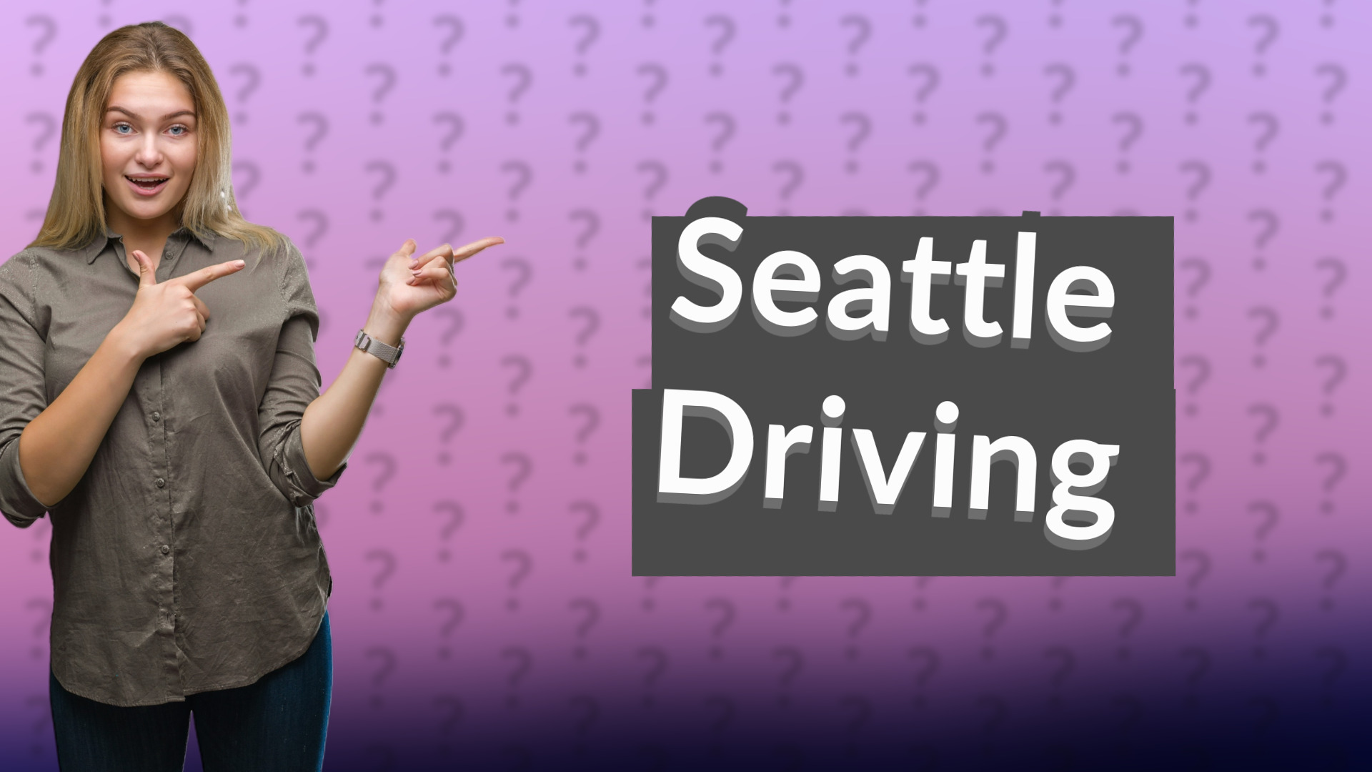 Seattle Driving