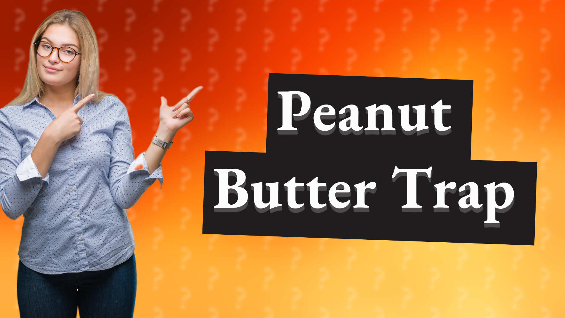 Peanut Butter Trap