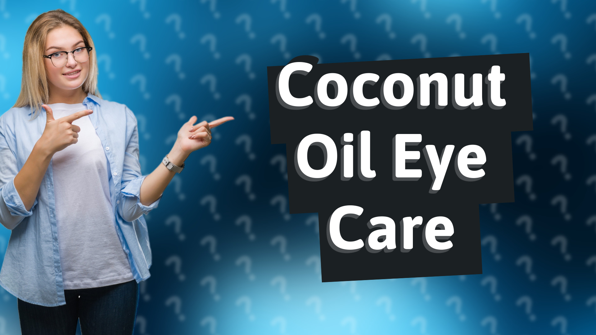 Coconut Oil Eye Care