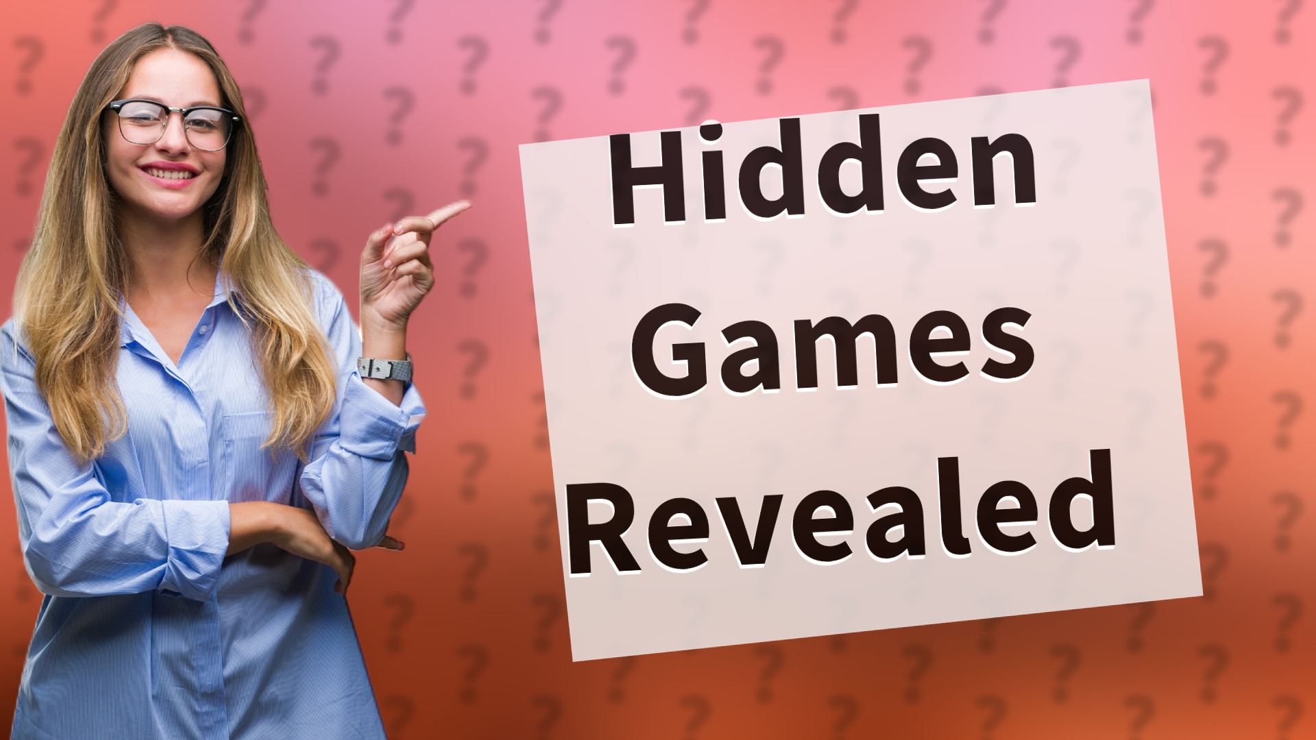 Hidden Games Revealed