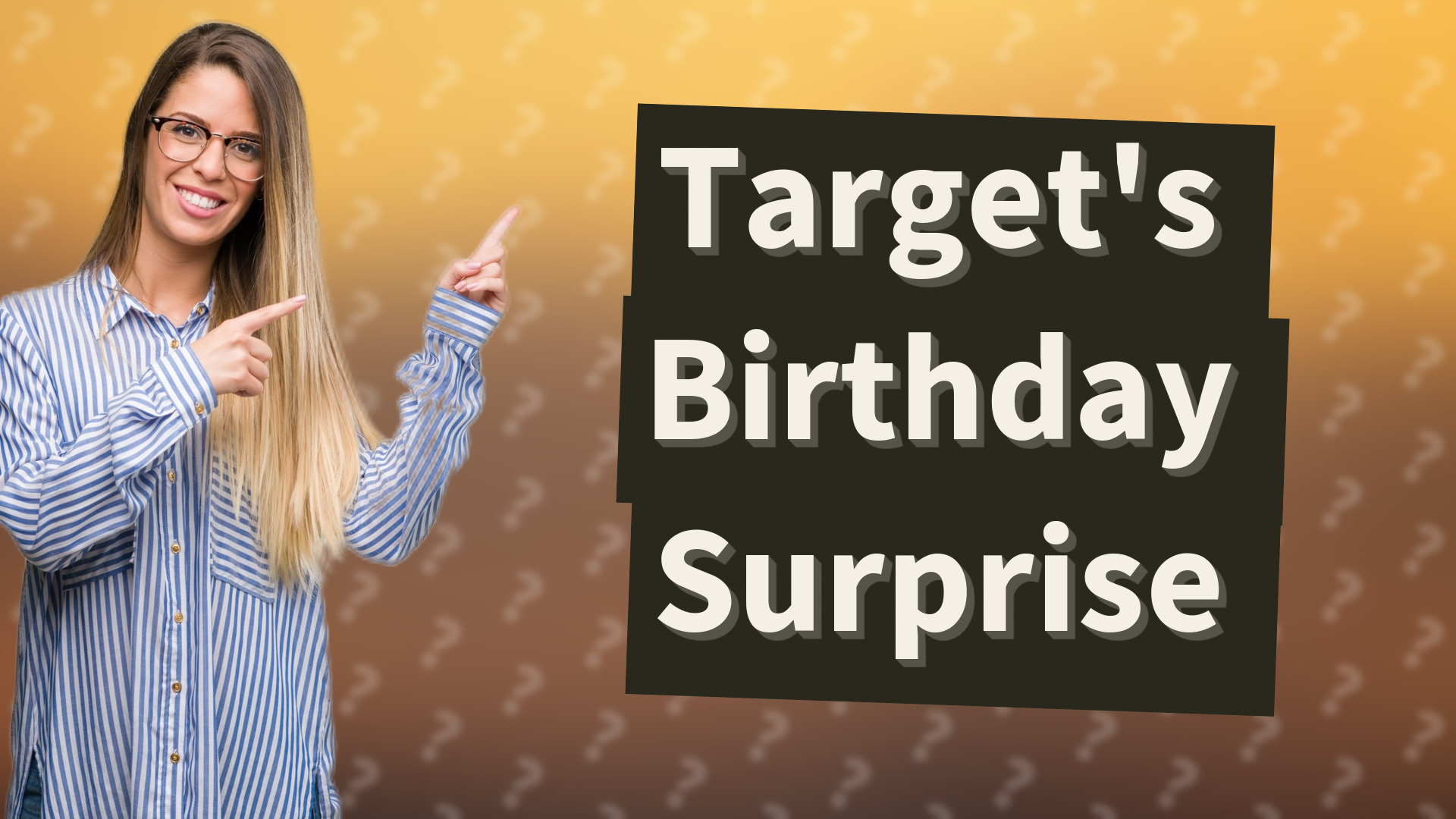 Target's Birthday Surprise