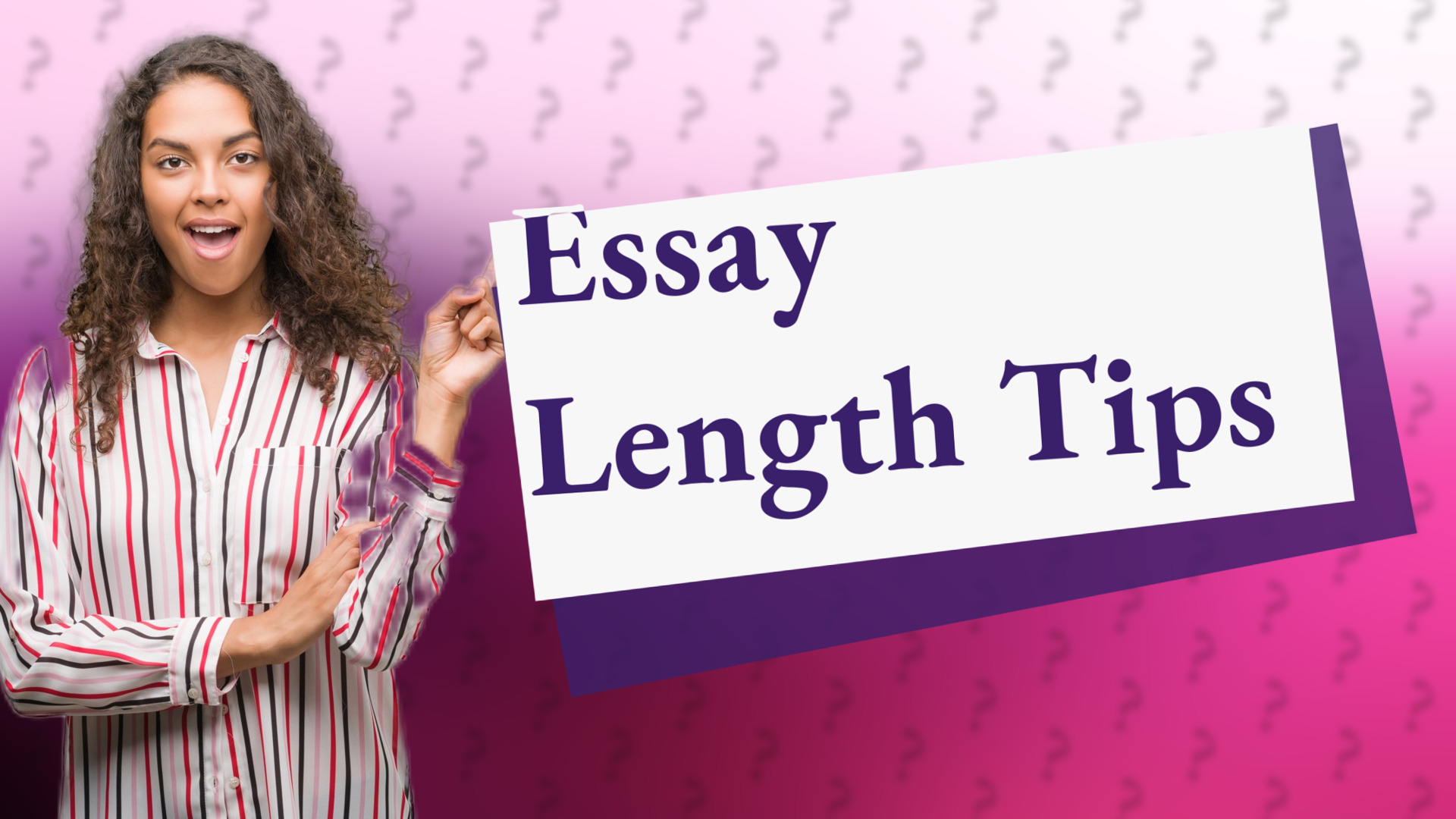Essay Length Tips