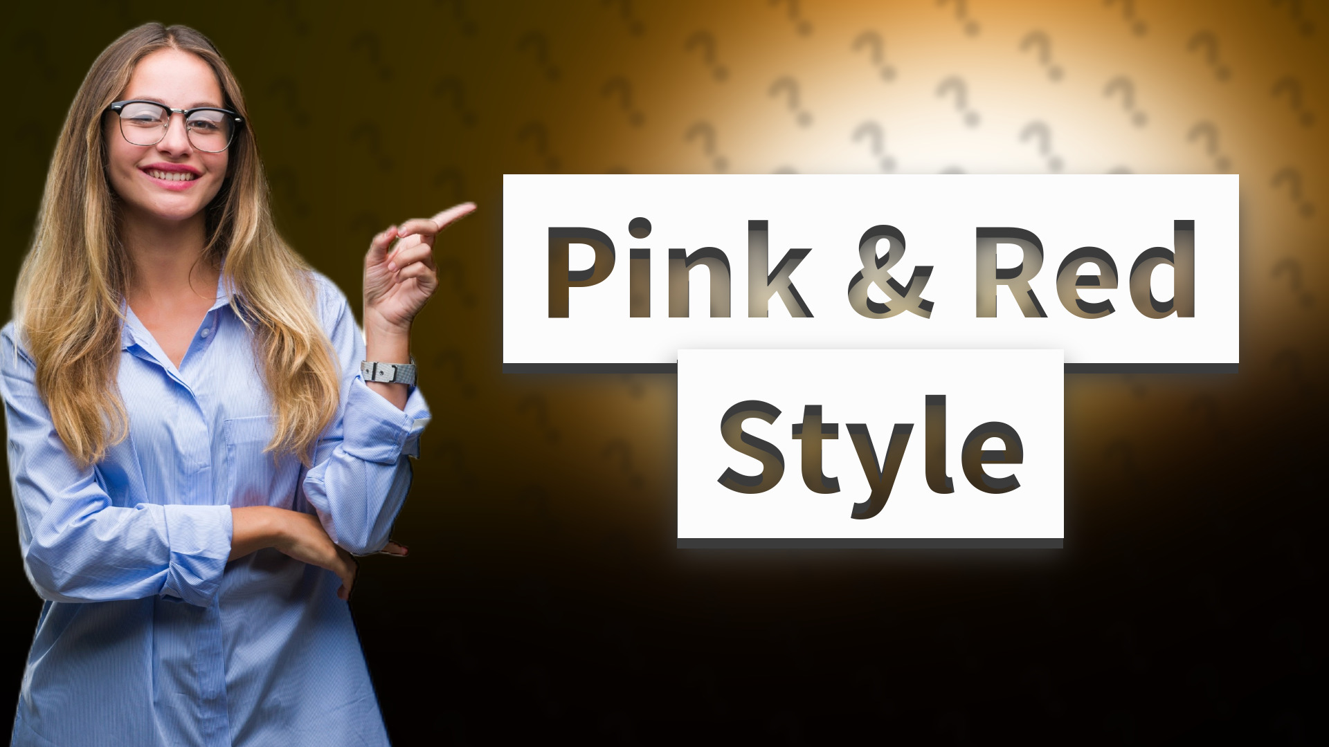 Pink & Red Style