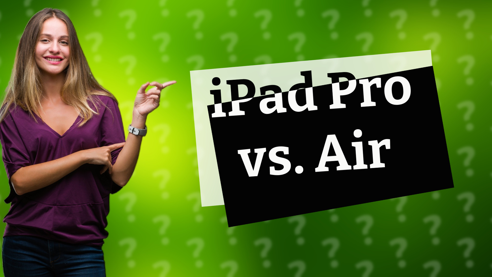 iPad Pro vs. Air