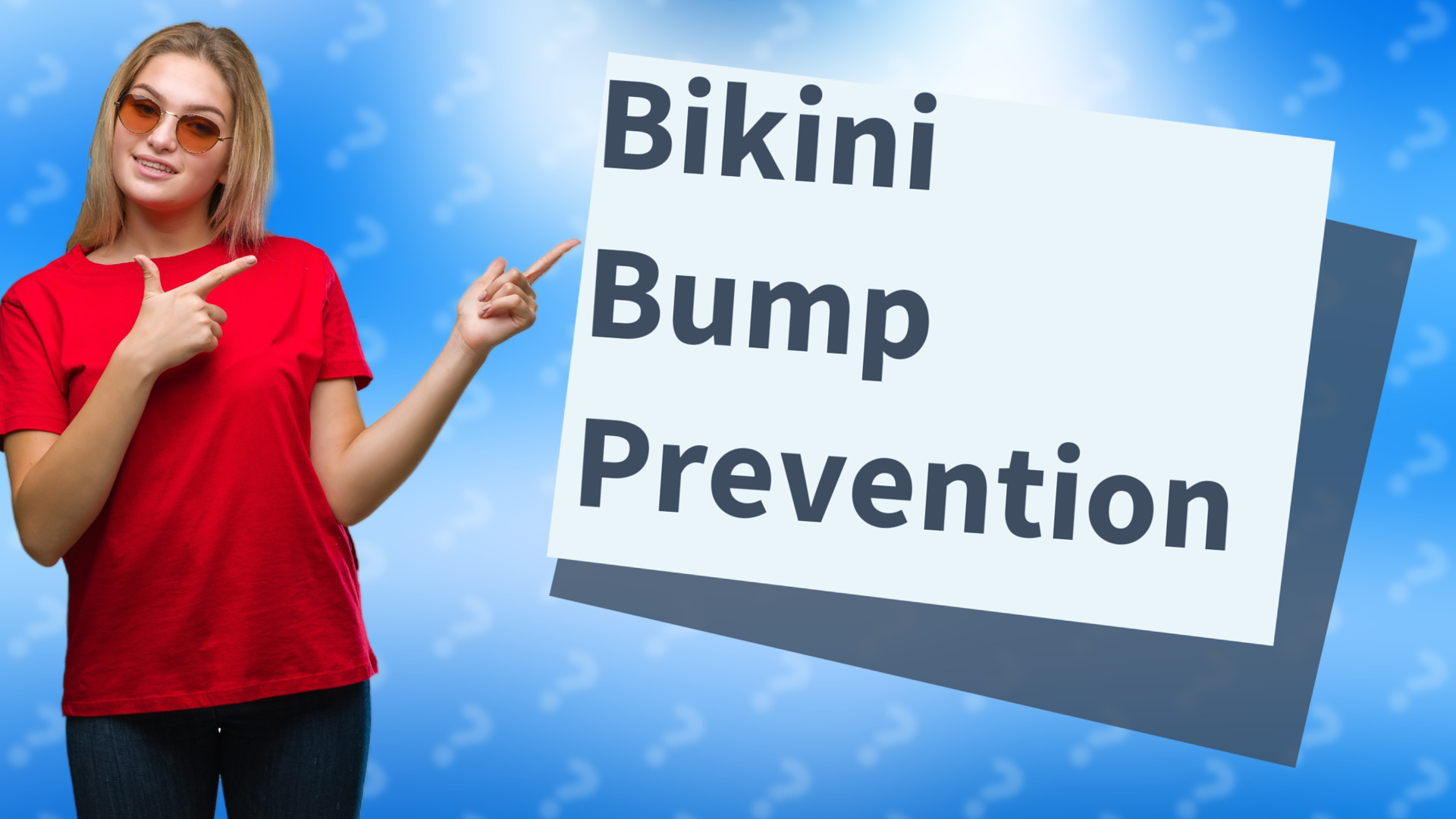 Bikini Bump Prevention