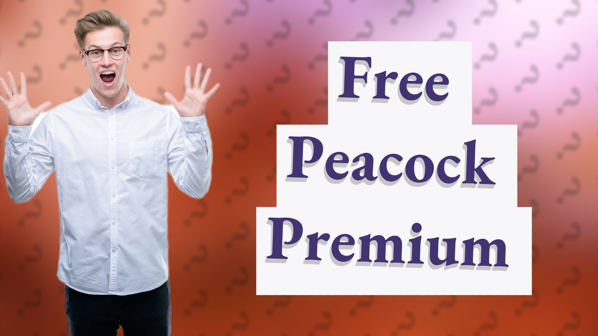 Free Peacock Premium