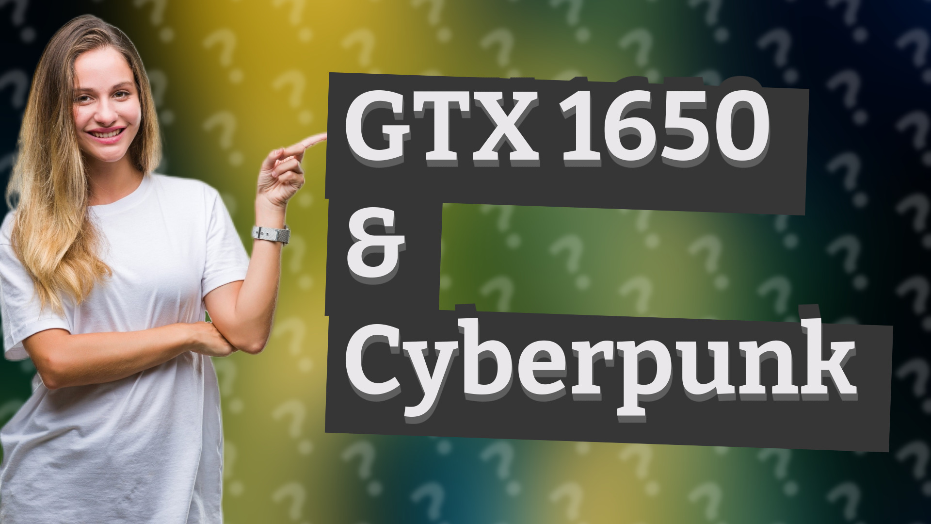GTX 1650 & Cyberpunk