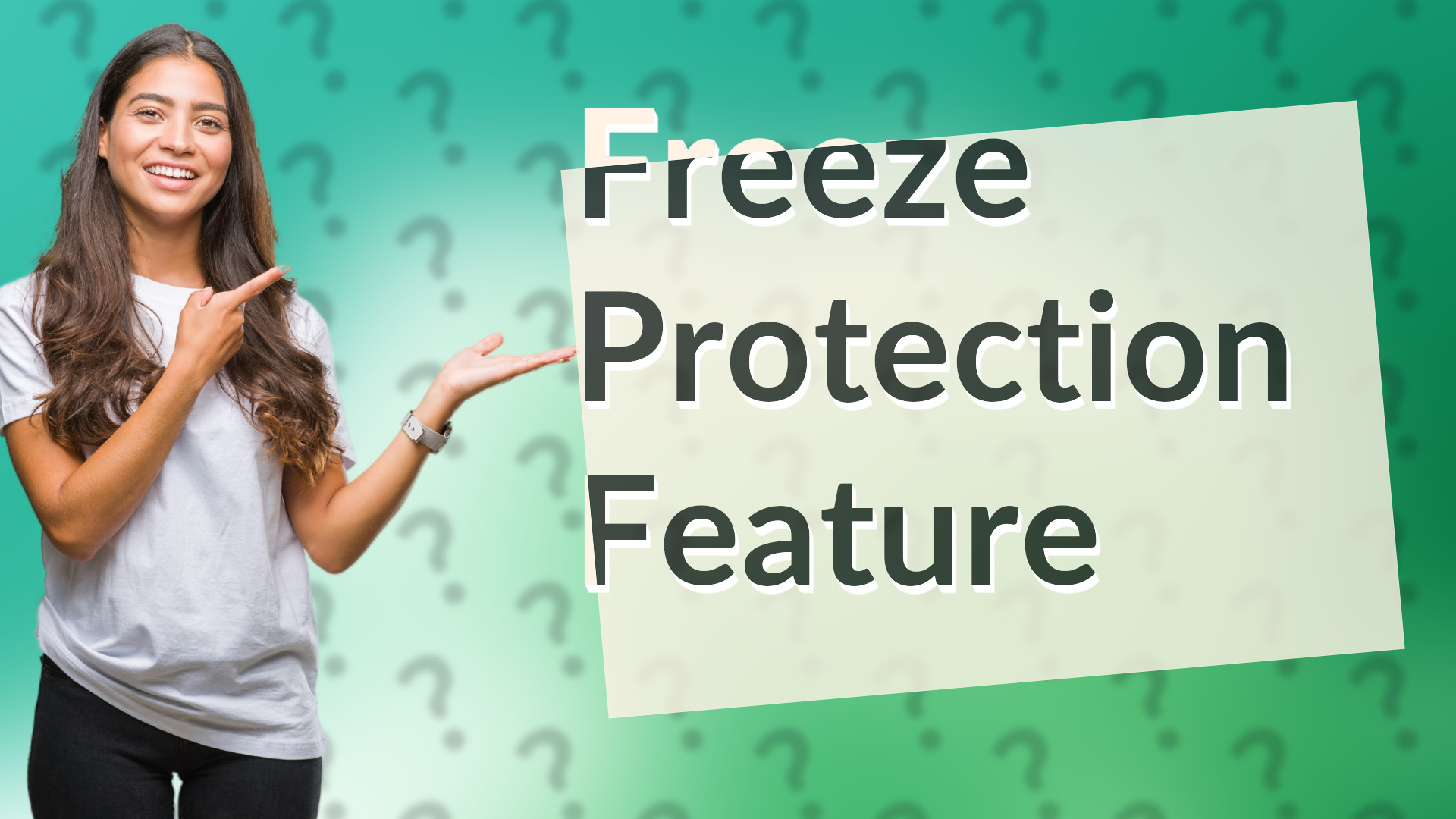 Freeze Protection Feature