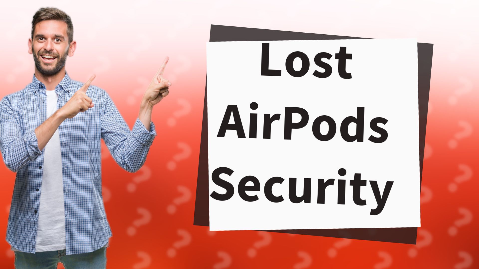 Lost AirPods Security