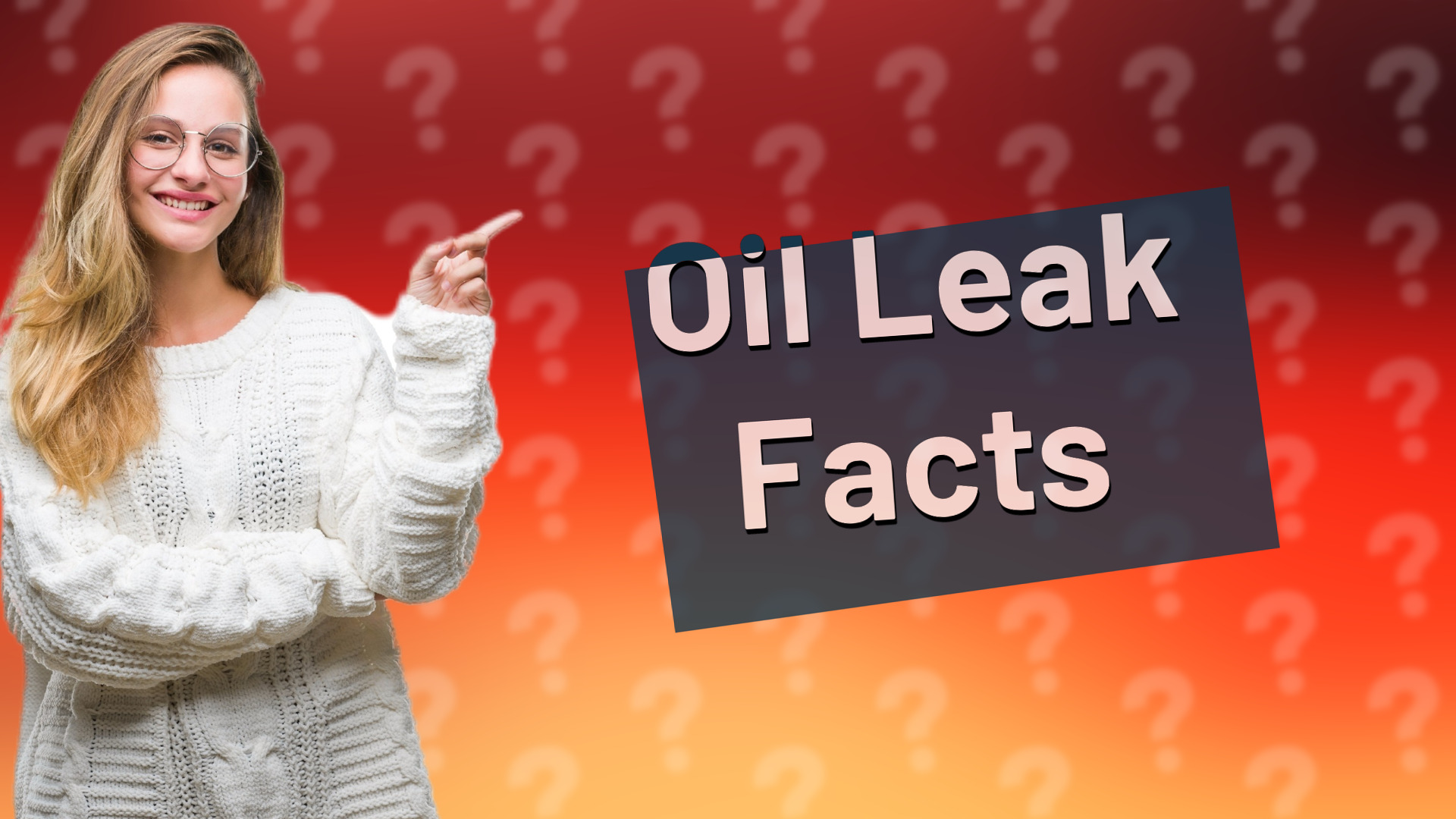 Oil Leak Facts