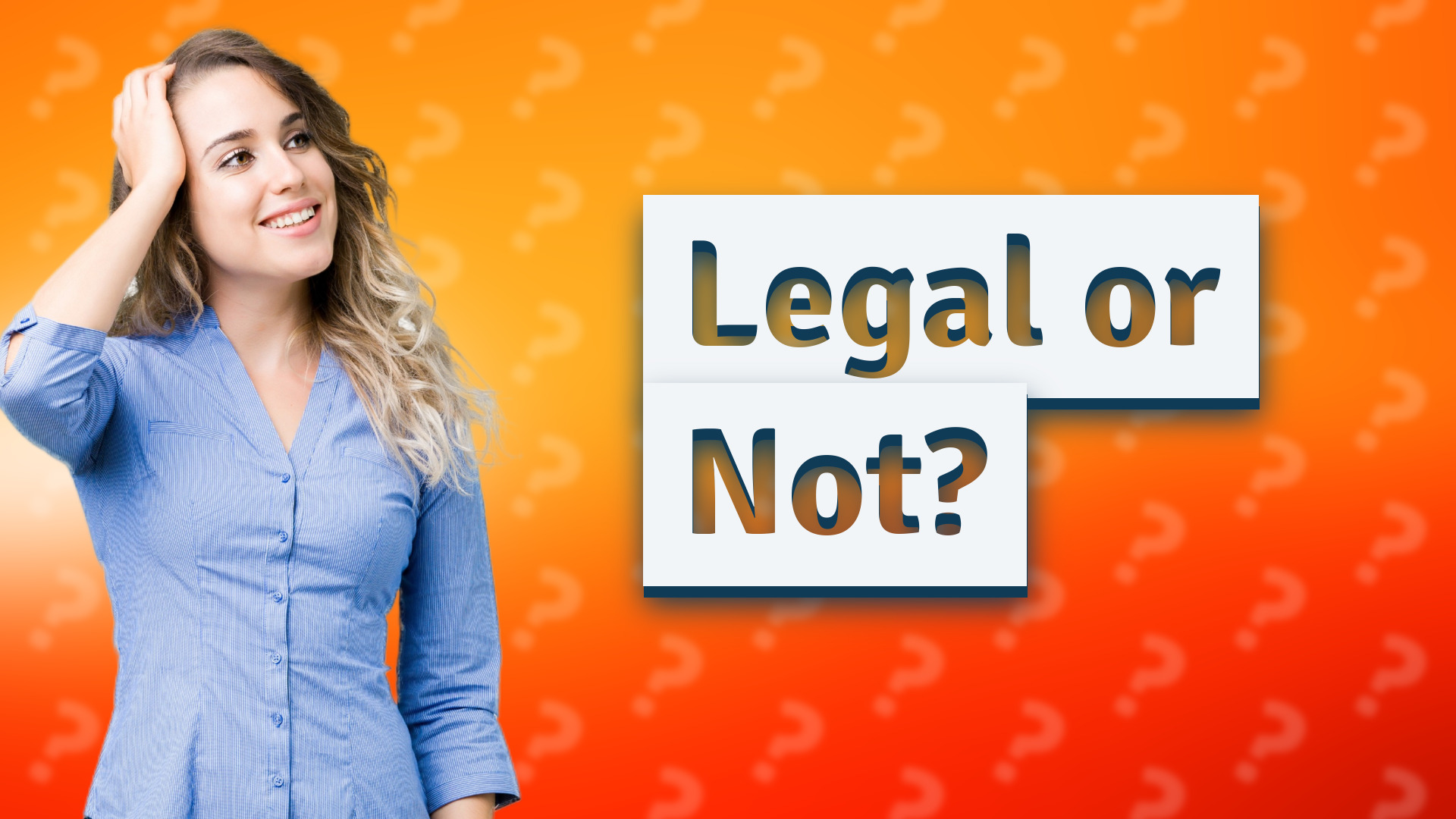 Legal or Not?