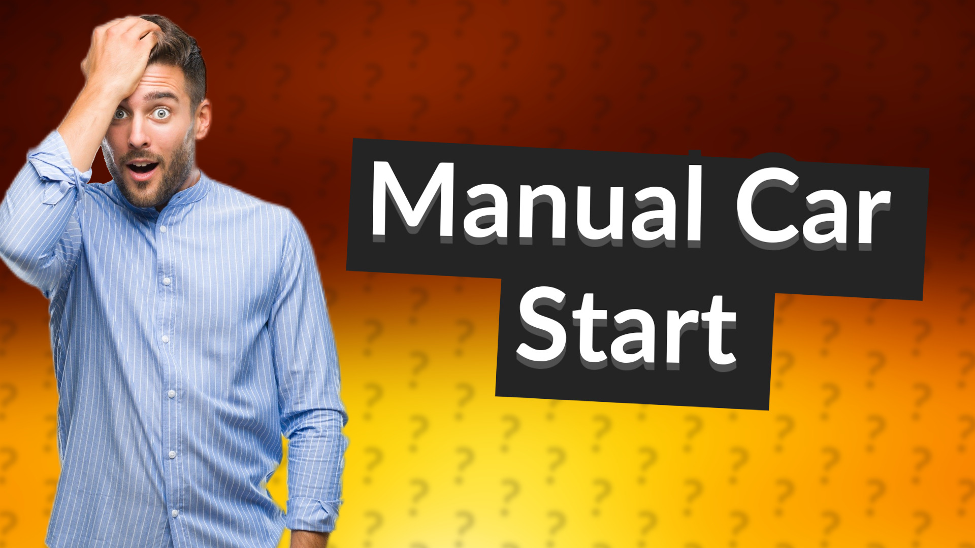 Manual Car Start